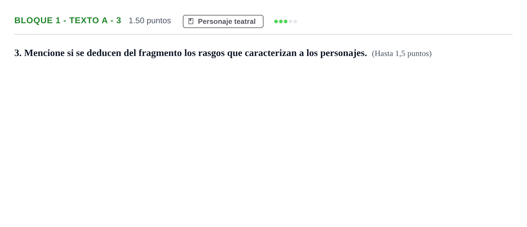 Enunciado: Bloque 1 - Texto A - 3 · Literatura Dramática PAU Andalucía Ordinaria Titular 2024
