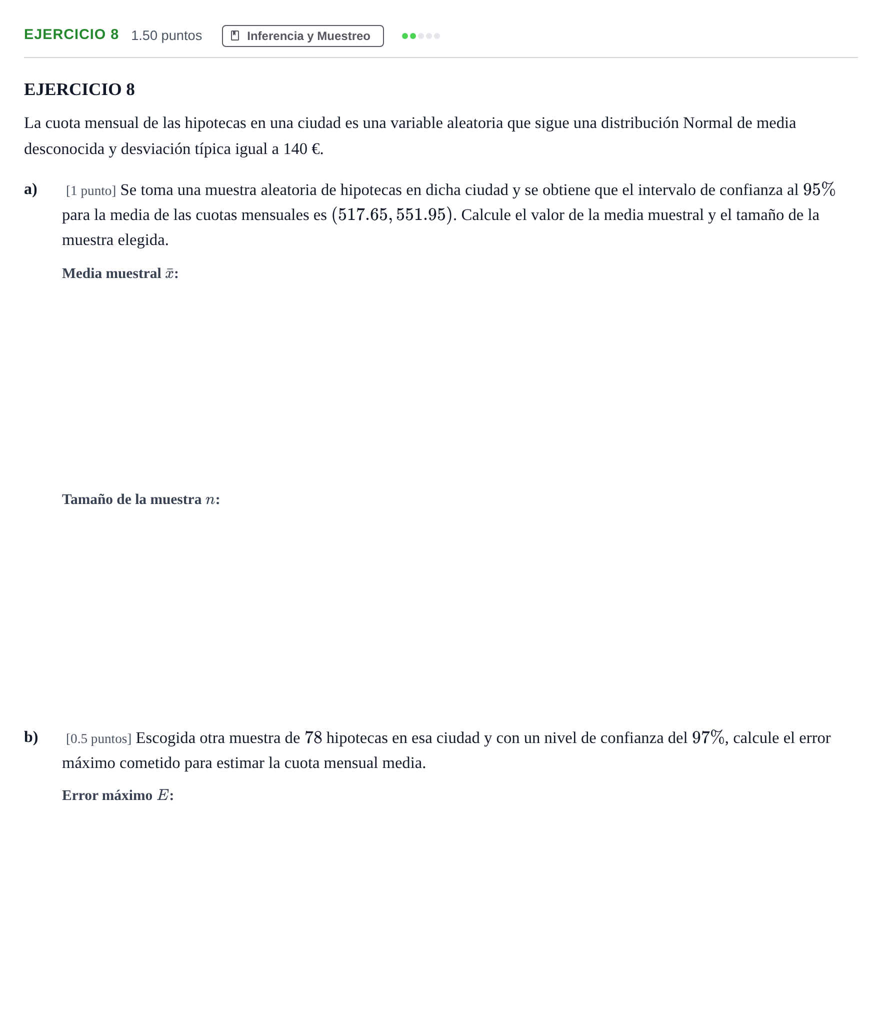 Enunciado: Ejercicio 8 - Inferencia y Muestreo · Matemáticas aplicadas a las Ciencias Sociales II PAU Andalucía Ordinaria Reserva 2024