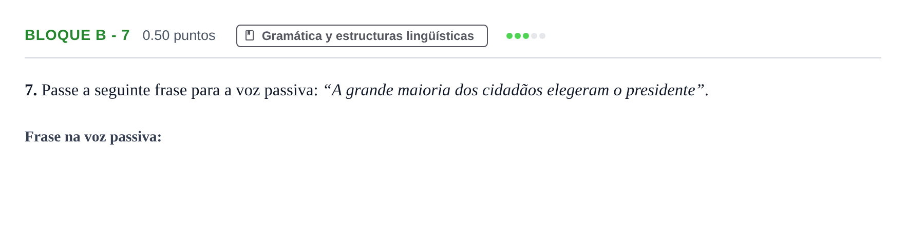 Enunciado: Bloque B - 7 · Portugués PAU Andalucía Extraordinaria Reserva 2024