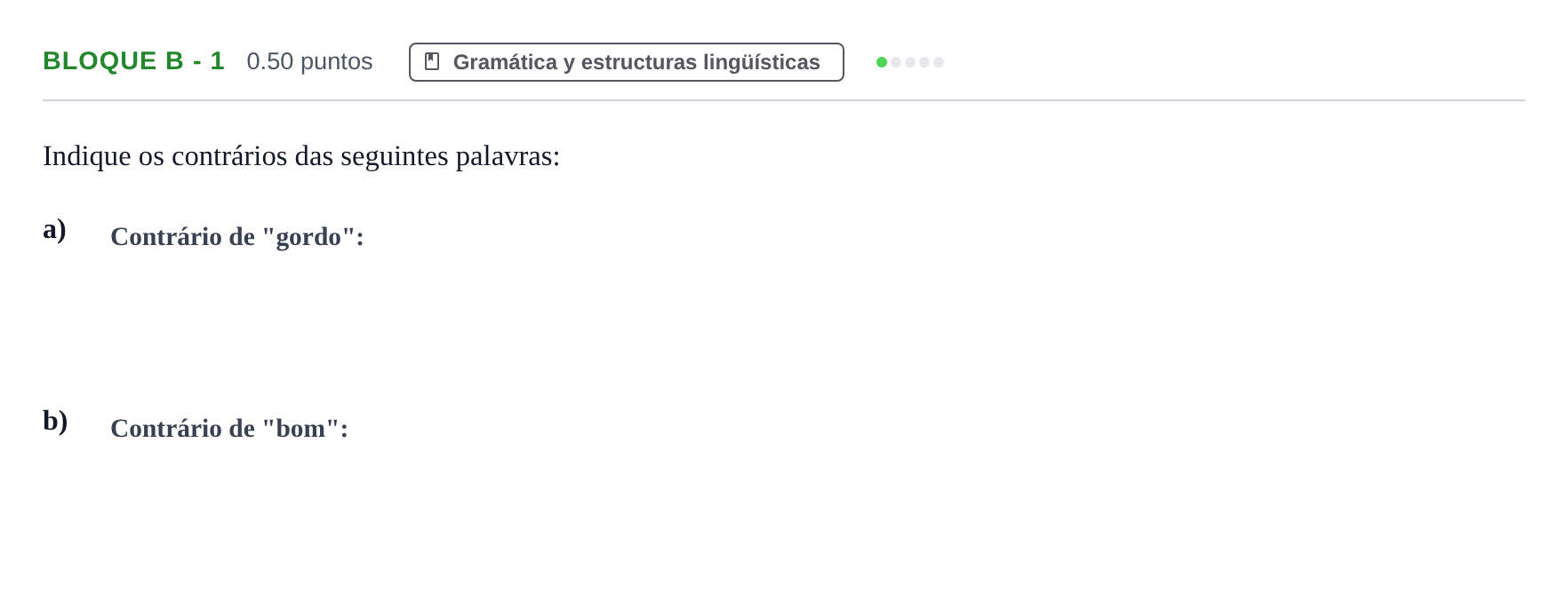 Enunciado: Bloque B - 1 · Portugués PAU Andalucía Extraordinaria Suplente 2024