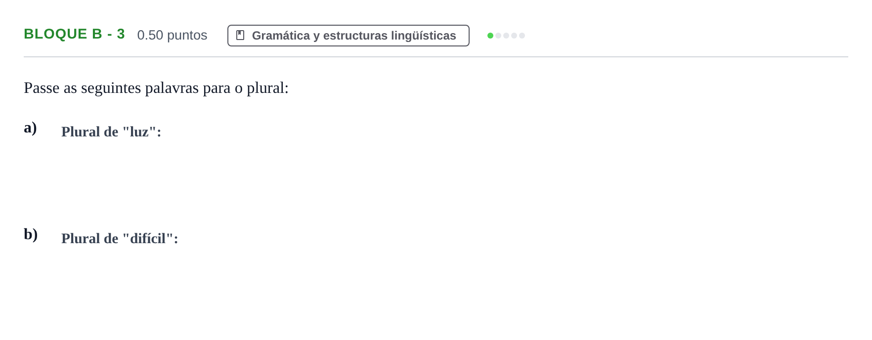 Enunciado: Bloque B - 3 · Portugués PAU Andalucía Extraordinaria Suplente 2024