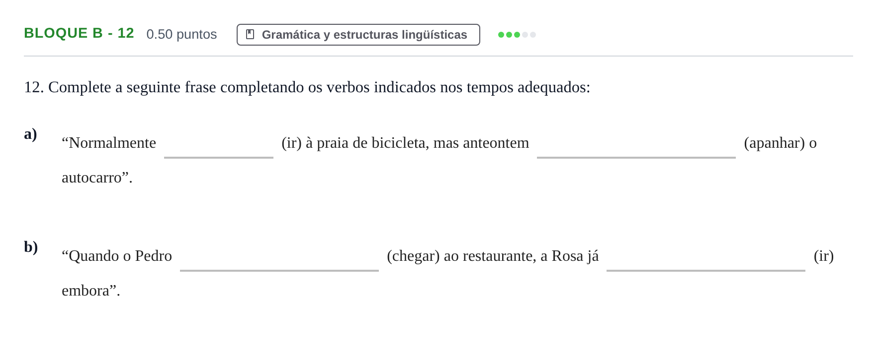 Enunciado: Bloque B - 12 · Portugués PAU Andalucía Ordinaria Reserva 2024