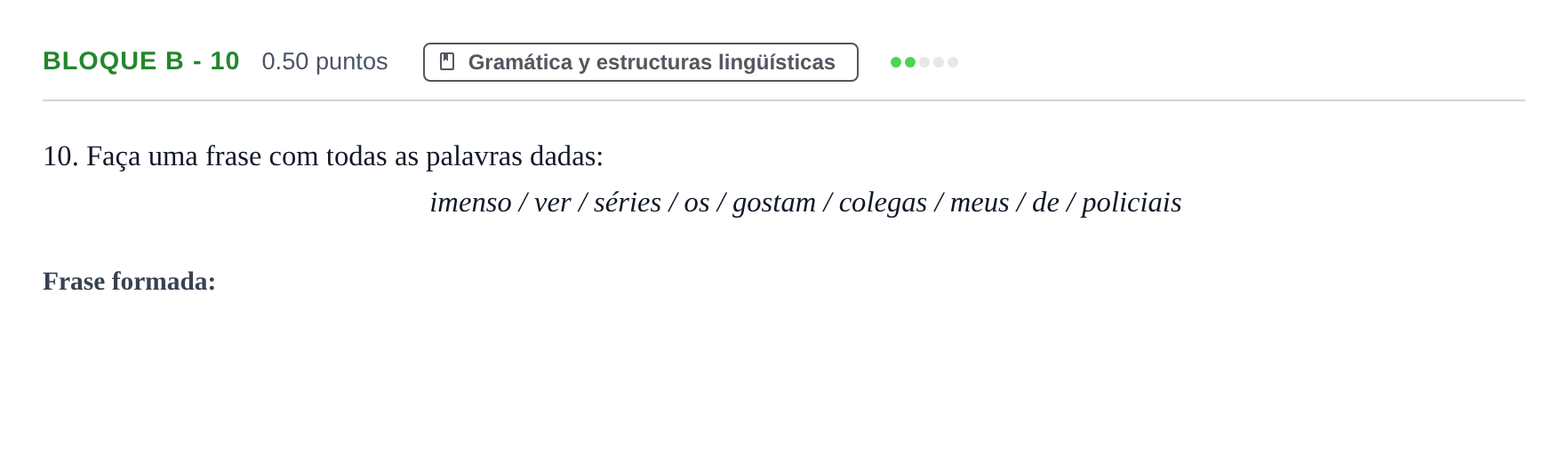 Enunciado: Bloque B - 10 · Portugués PAU Andalucía Ordinaria Titular (Acceso) 2024