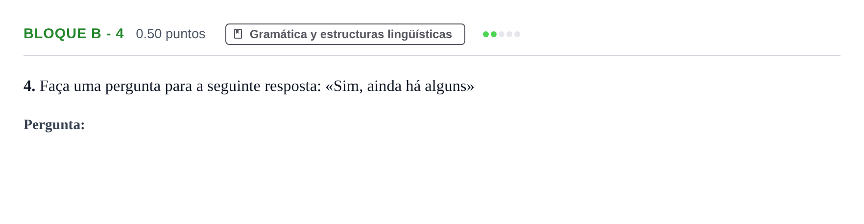 Enunciado: Bloque B - 4 · Portugués PAU Andalucía Ordinaria Titular (Acceso) 2024