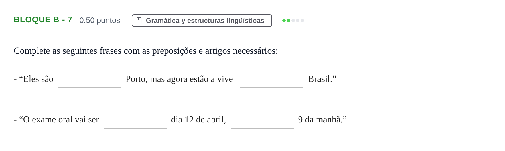 Enunciado: Bloque B - 7 · Portugués PAU Andalucía Ordinaria Titular (Acceso) 2024