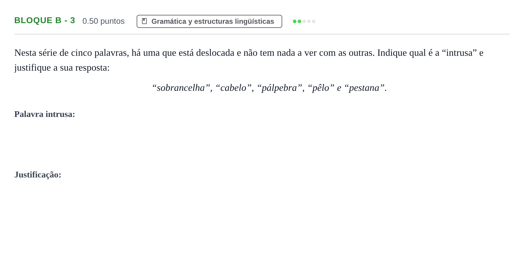 Enunciado: Bloque B - 3 · Portugués PAU Andalucía Ordinaria Titular (Admisión) 2024