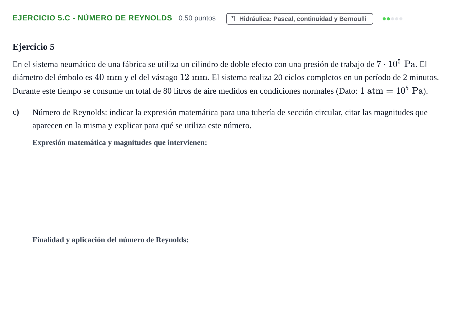 Enunciado: Ejercicio 5.c - Número de Reynolds · Tecnología e Ingeniería II PAU Andalucía Extraordinaria Reserva 2024