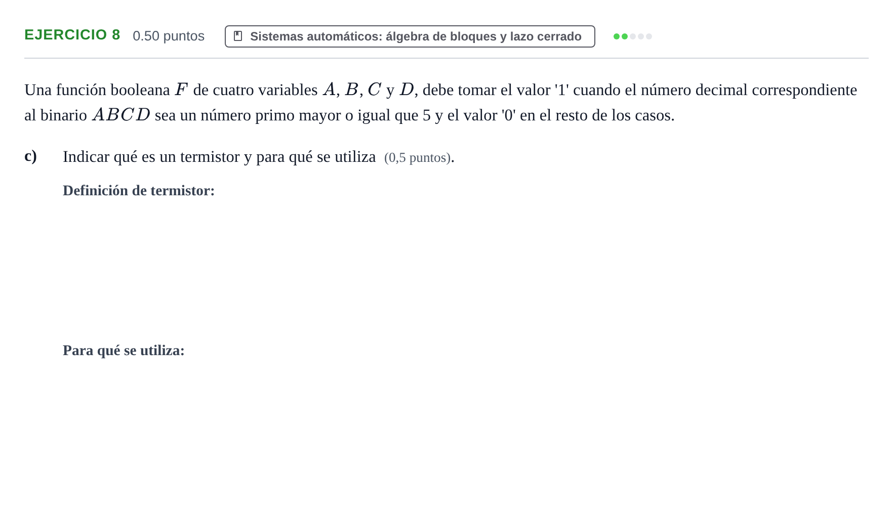 Enunciado: Ejercicio 8 - Sistemas automáticos · Tecnología e Ingeniería II PAU Andalucía Extraordinaria Suplente 2024