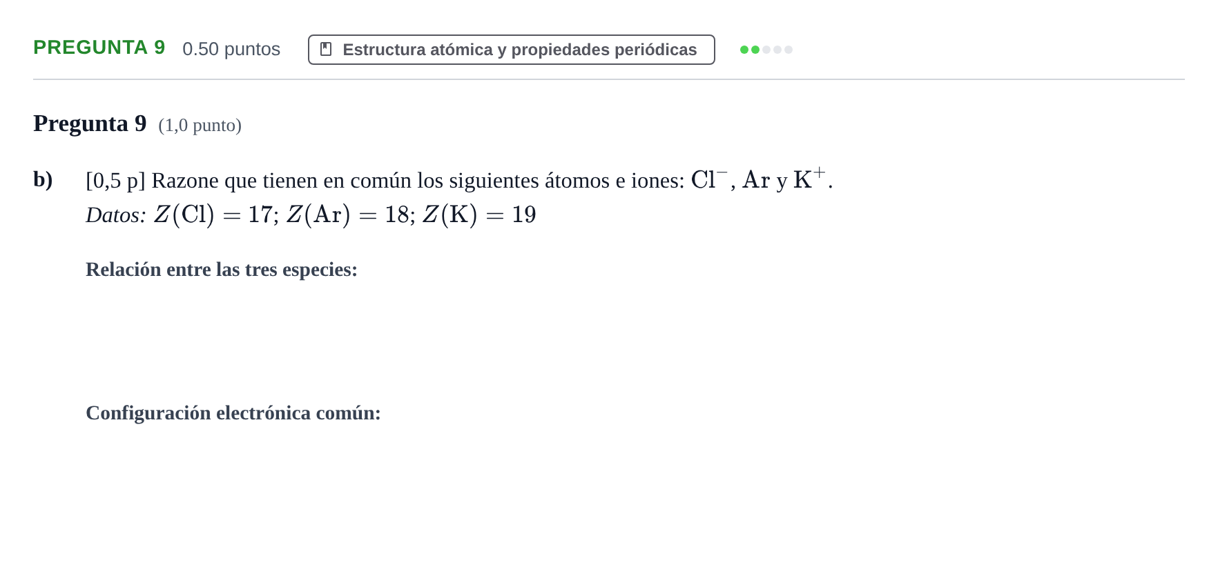 Enunciado: Pregunta 9 - Estructura atómica · Química PAU Castilla-La Mancha Extraordinaria 2021