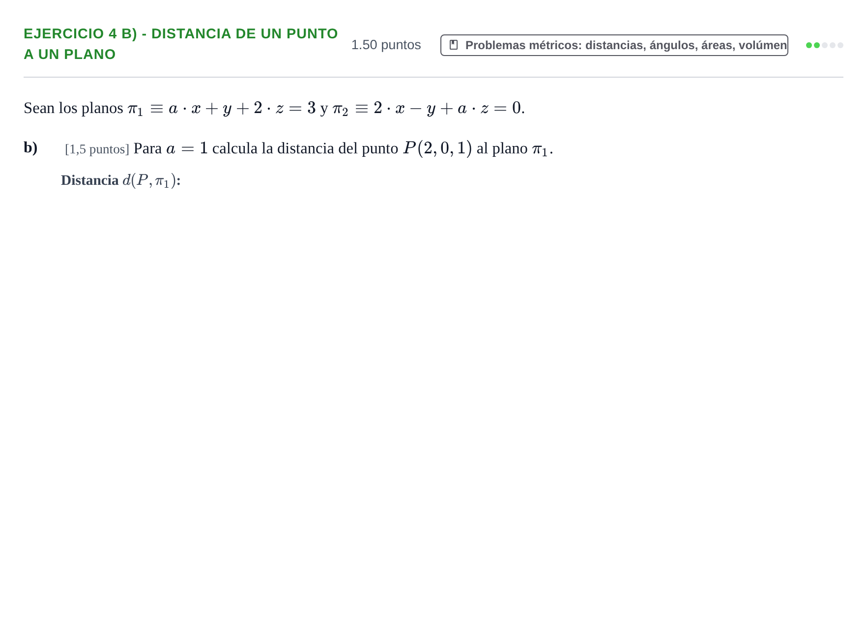 Enunciado: Ejercicio 4 b) - Distancia de un punto a un plano · Matemáticas II PAU Castilla-La Mancha Extraordinaria 2021