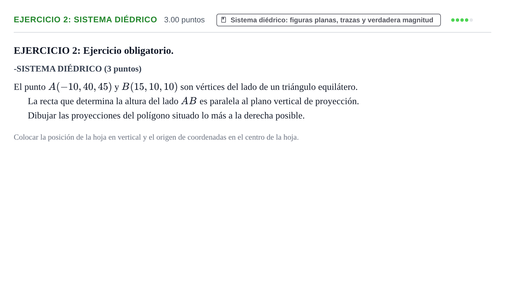 Enunciado: Ejercicio 2: Sistema diédrico · Dibujo técnico II PAU Navarra Ordinaria 2026