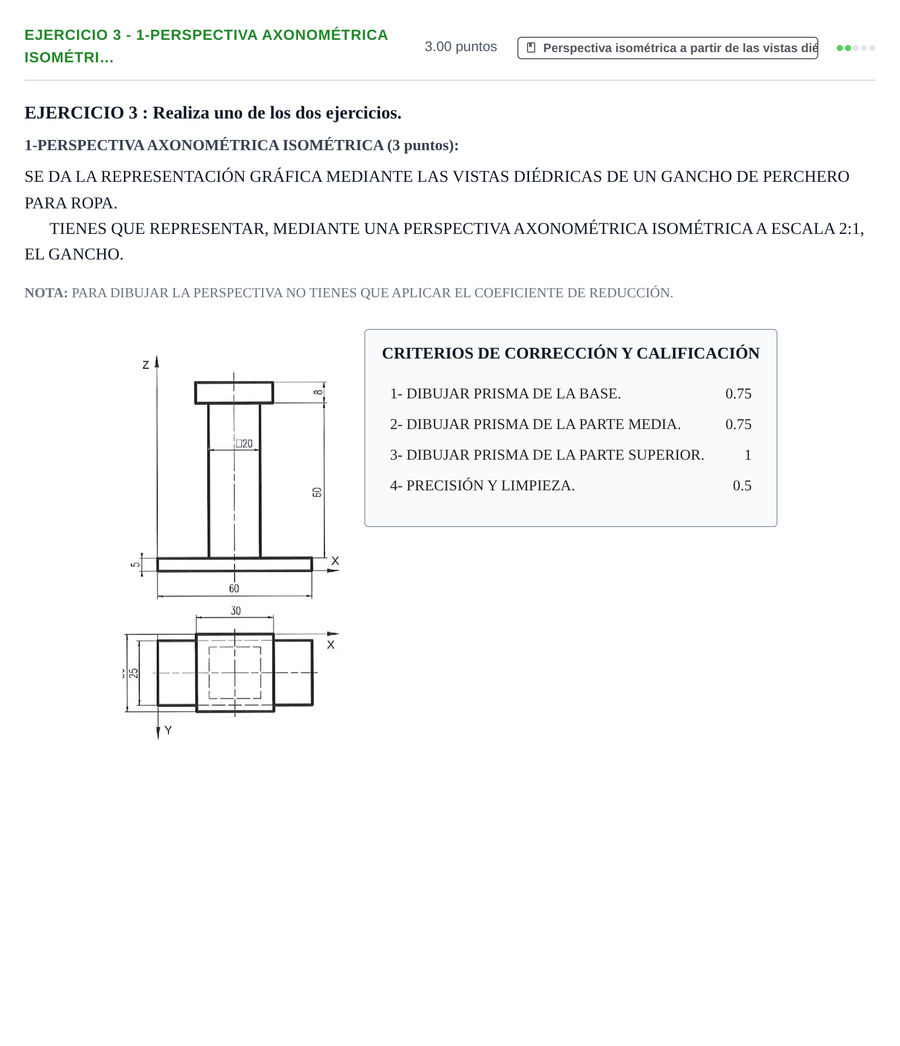 Enunciado: Ejercicio 3 - 1-Perspectiva axonométrica isométri… · Dibujo técnico II PAU Navarra Ordinaria 2026