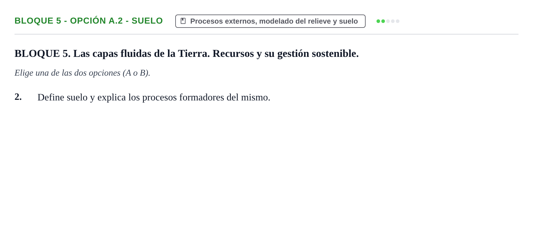 Enunciado: Bloque 5 - Opción A.2 - Suelo · Geología y Ciencias Ambientales PAU Navarra Ordinaria 2026