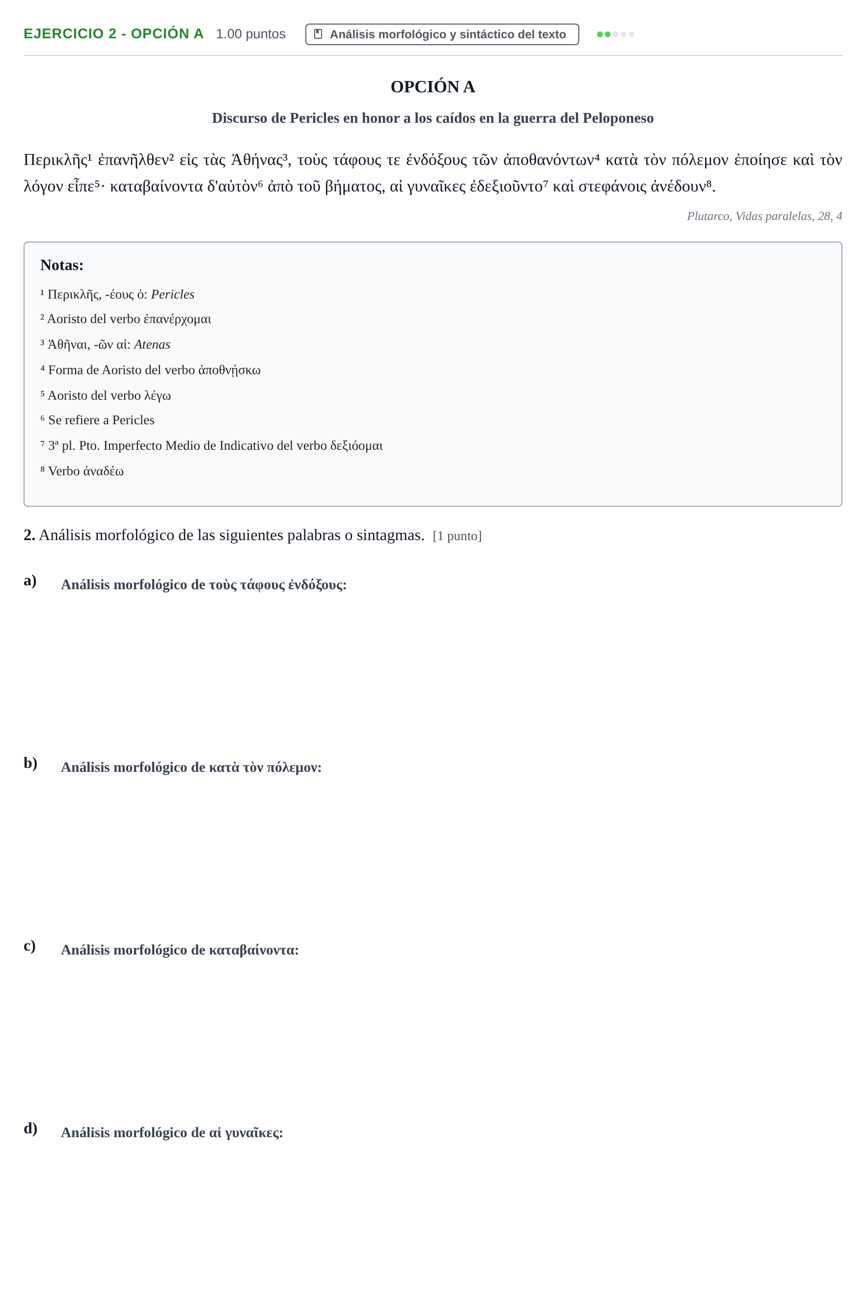 Enunciado: Ejercicio 2 - Opción A · Griego II PAU Navarra Extraordinaria 2026