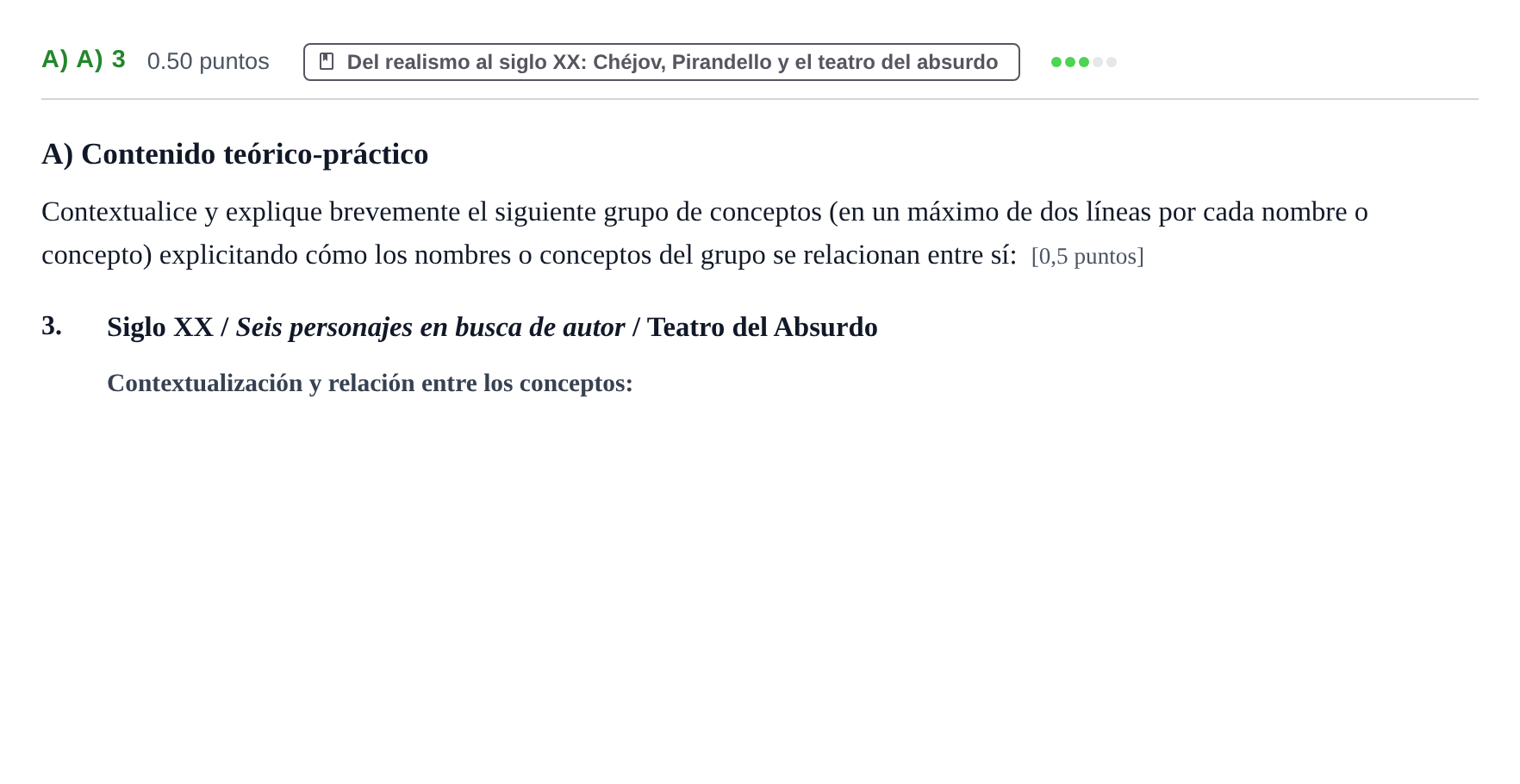 Enunciado: Ejercicio A) a) 3 - Del realismo al siglo XX · Literatura Dramática PAU Navarra Ordinaria 2026
