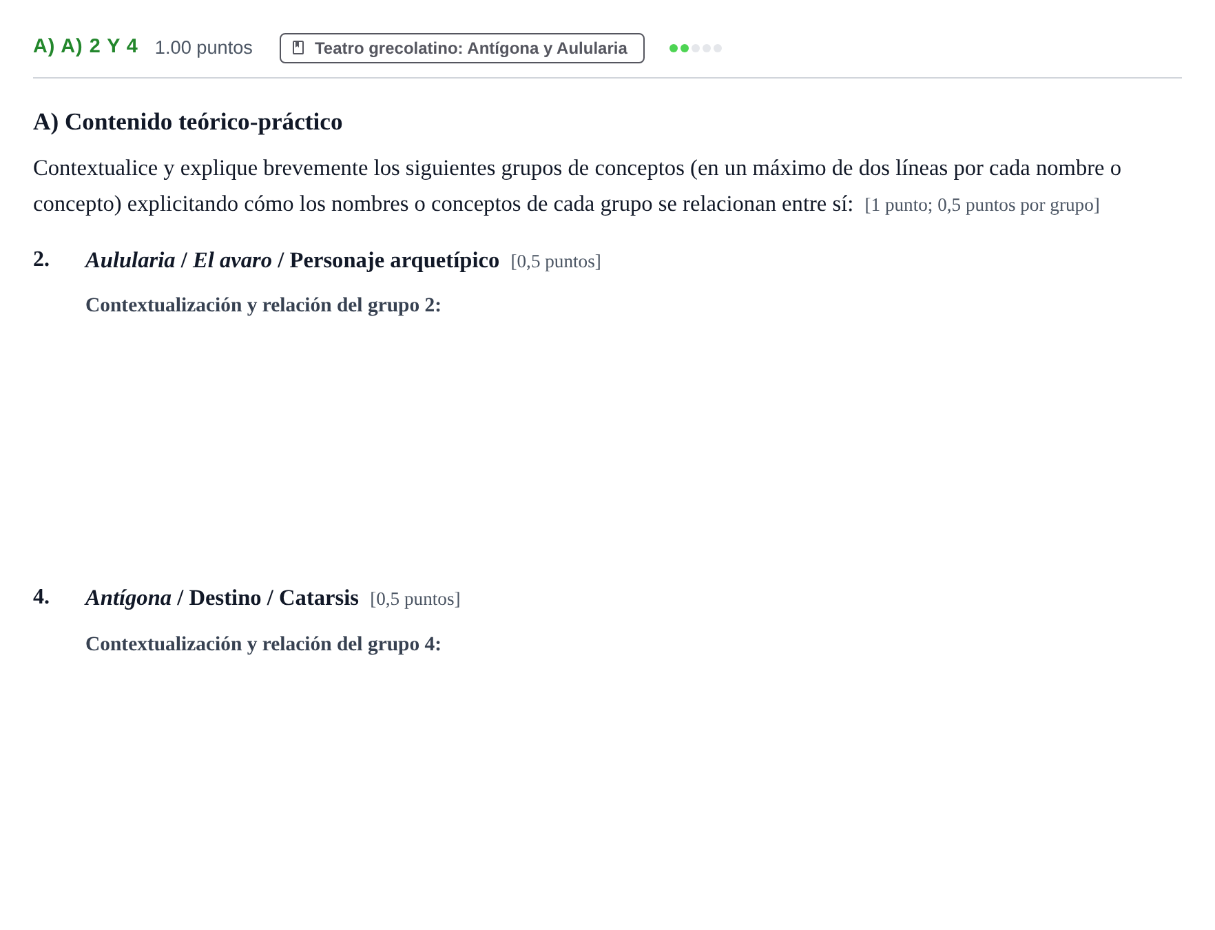 Enunciado: Ejercicio A) a) 2 y 4 - Teatro grecolatino · Literatura Dramática PAU Navarra Ordinaria 2026