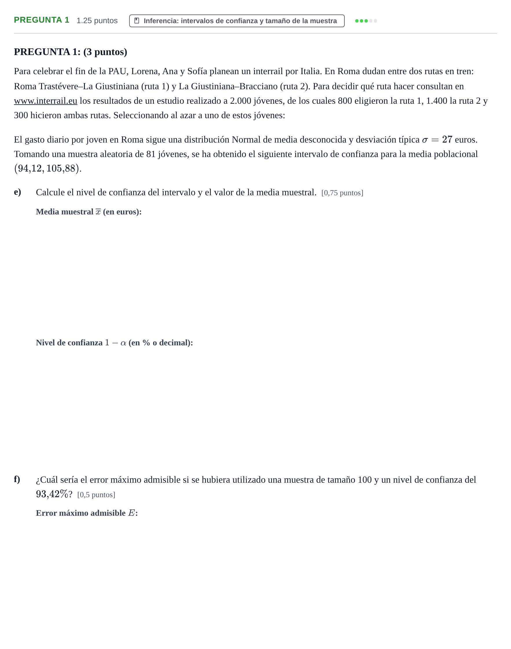Enunciado: Pregunta 1 - Inferencia · Matemáticas aplicadas a las Ciencias Sociales II PAU Murcia Ordinaria 2026