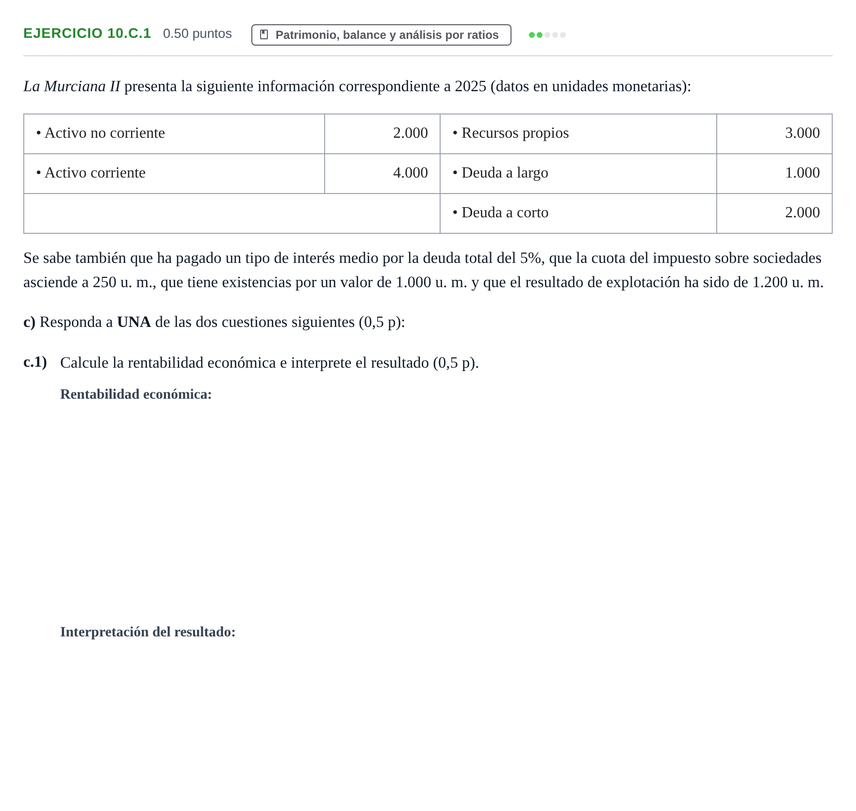 Enunciado: Ejercicio 10.c.1 · Empresa y Diseño de Modelos de Negocio PAU Murcia Extraordinaria 2026