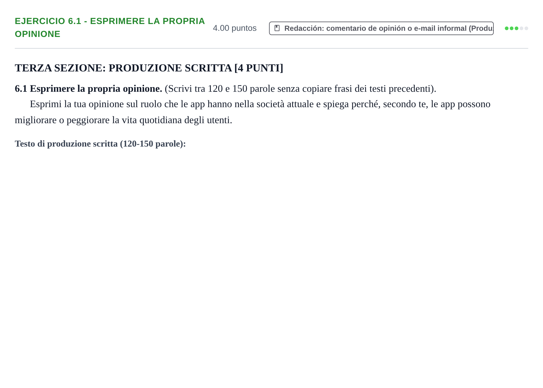 Enunciado: Ejercicio 6.1 - Esprimere la propria opinione · Italiano PAU Murcia Extraordinaria 2026