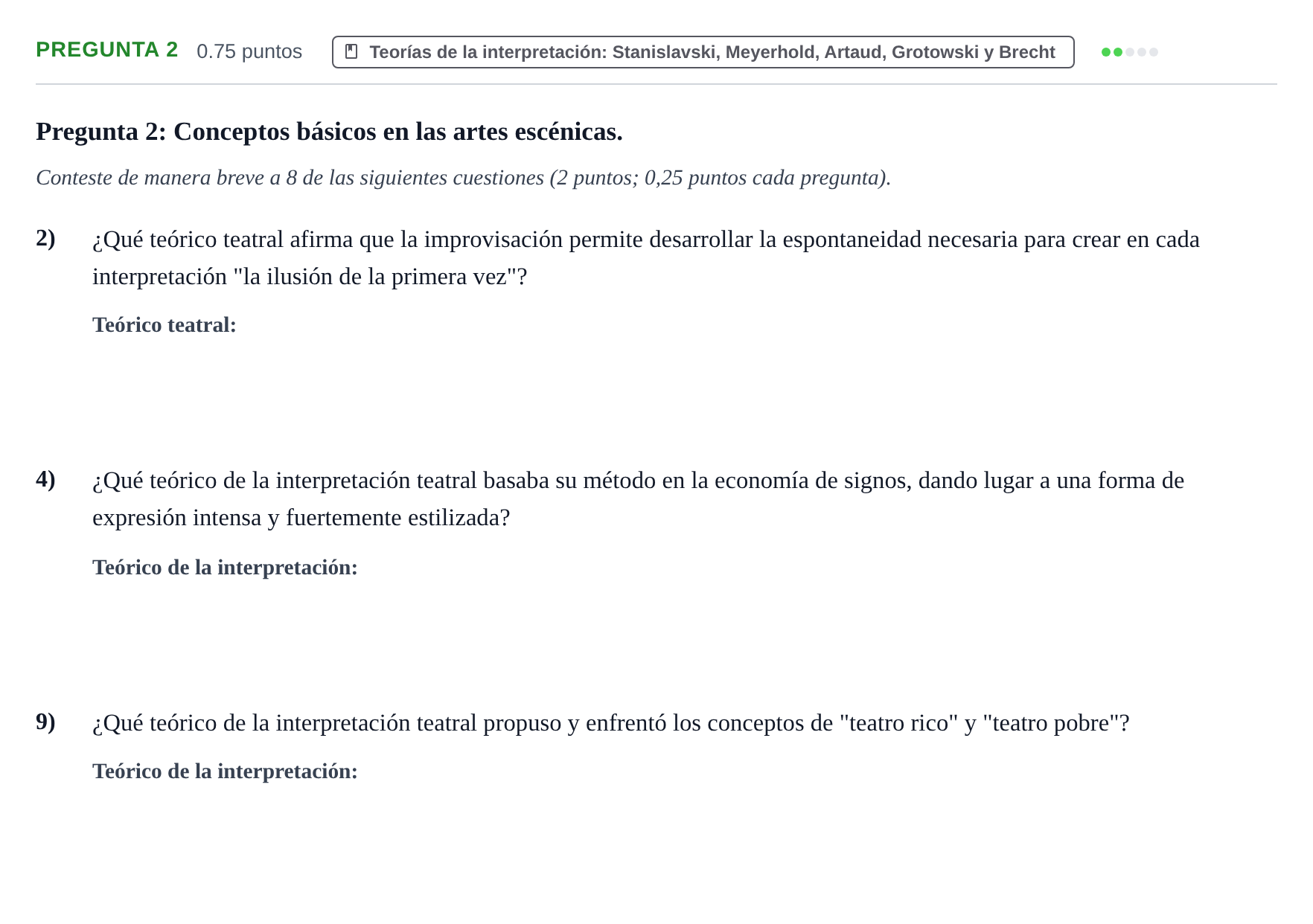 Enunciado: Pregunta 2 - Teorías de la interpretación · Artes Escénicas PAU Navarra Ordinaria 2025