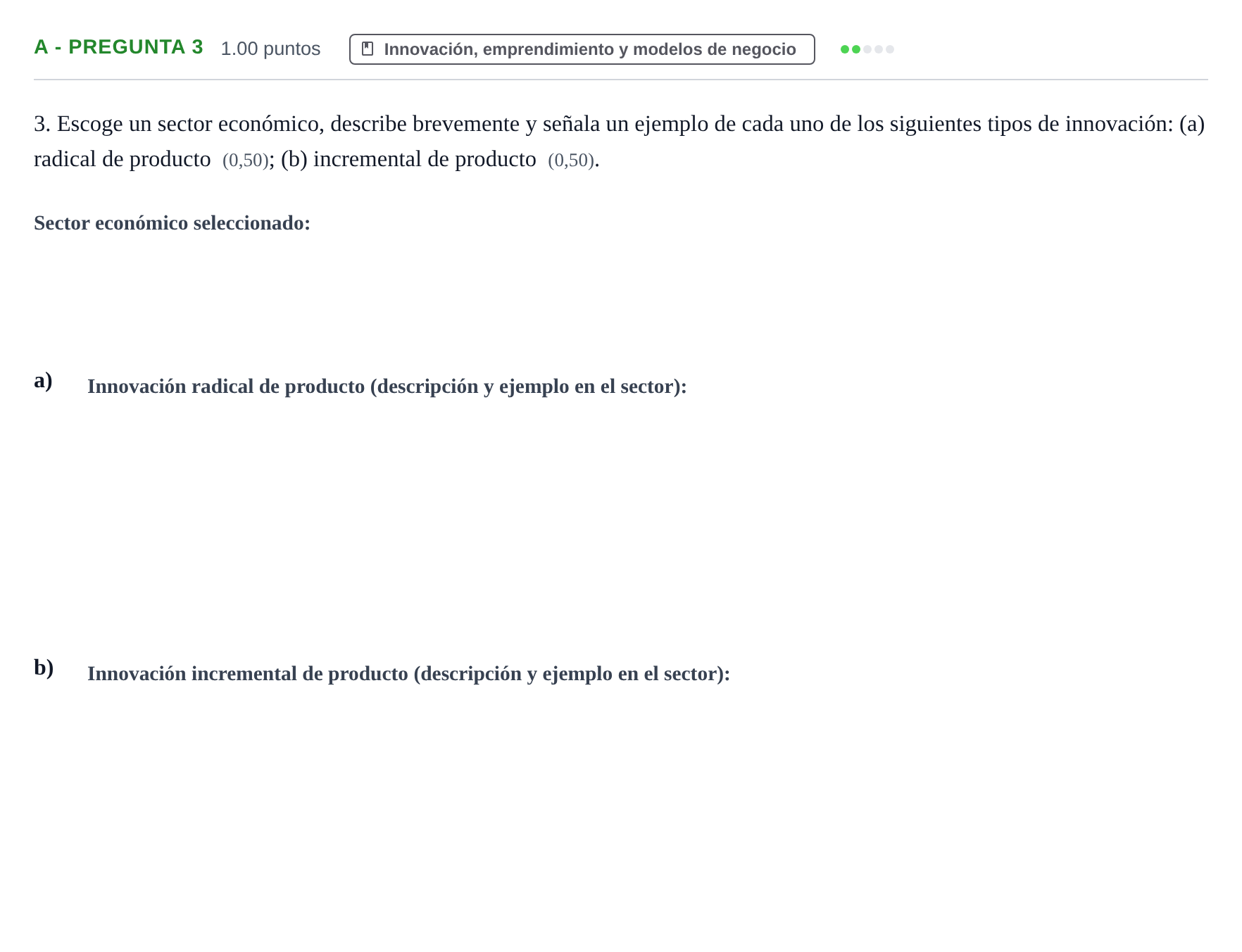 Enunciado: Ejercicio A - Pregunta 3 · Empresa y Diseño de Modelos de Negocio PAU Navarra Ordinaria 2025