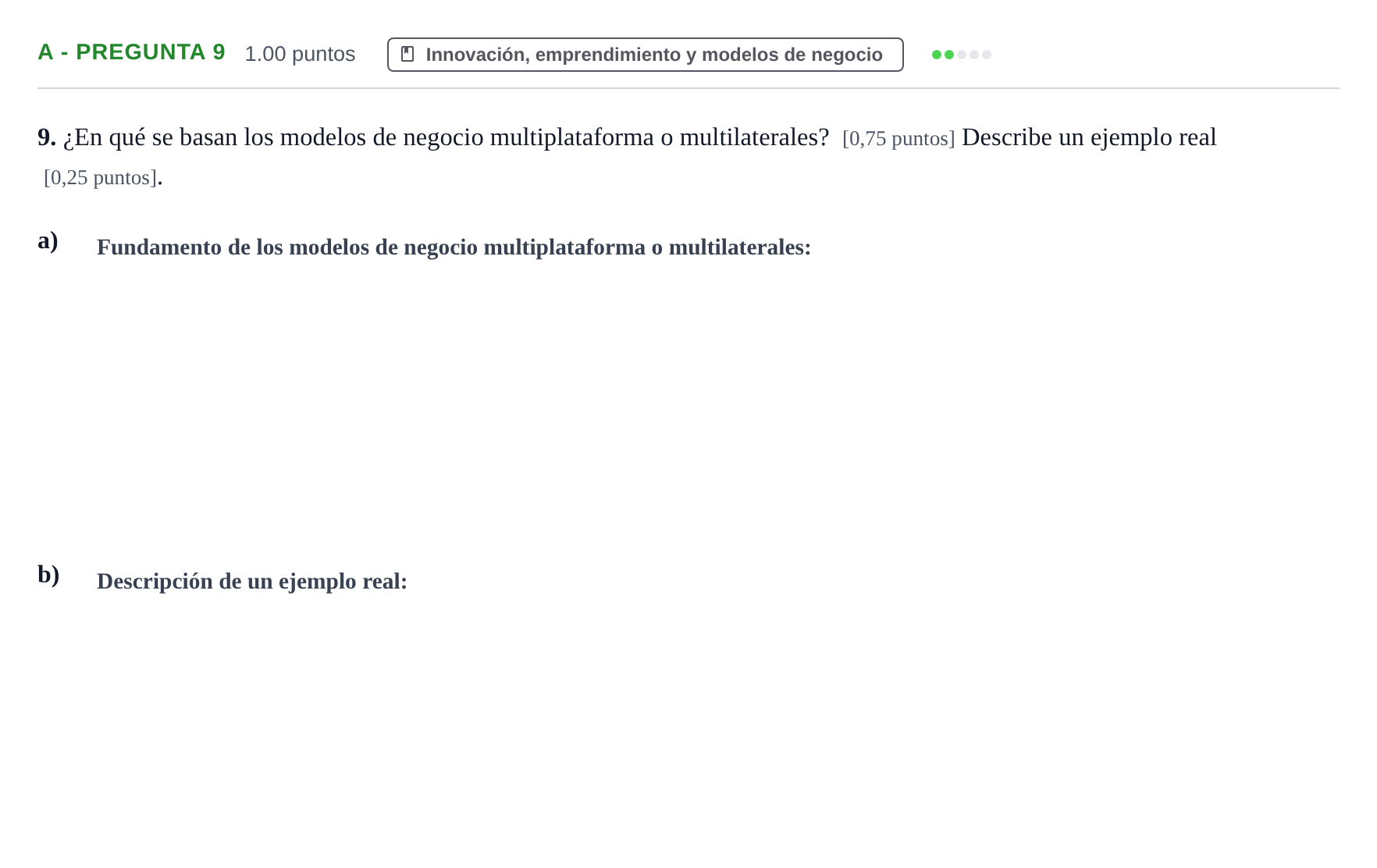 Enunciado: Ejercicio A - Pregunta 9 · Empresa y Diseño de Modelos de Negocio PAU Navarra Ordinaria 2025