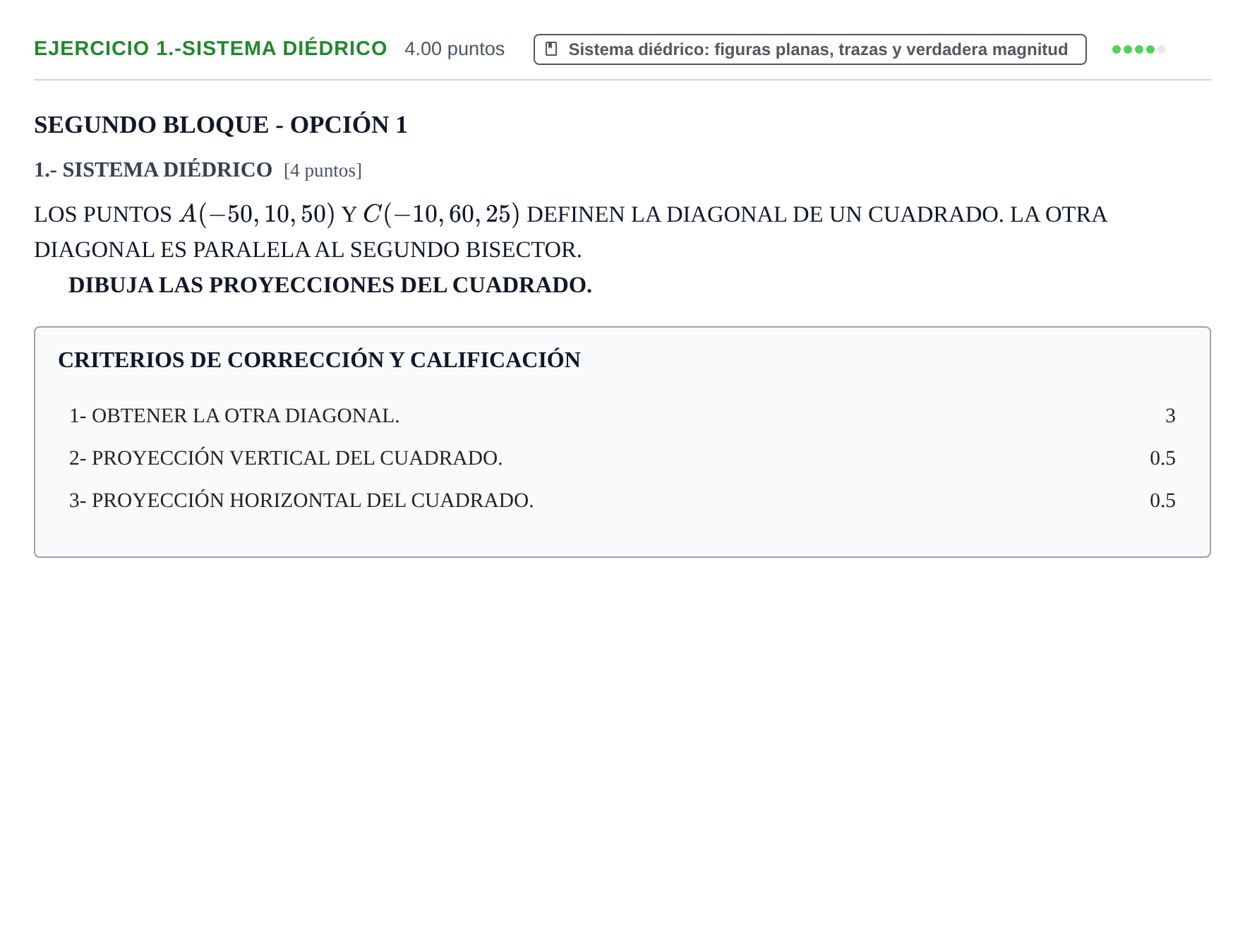 Enunciado: Ejercicio 1.-SISTEMA DIÉDRICO · Dibujo técnico II PAU Navarra Extraordinaria 2025
