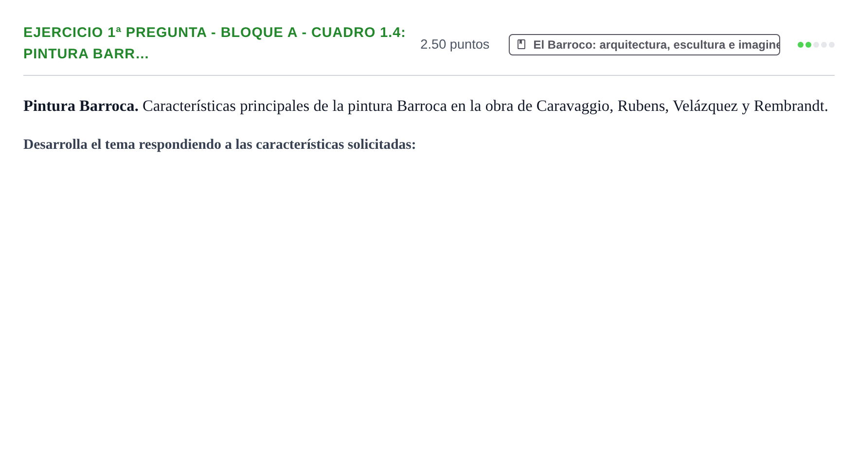 Enunciado: Ejercicio 1ª Pregunta - Bloque A - Cuadro 1.4: Pintura Barr… · Historia del Arte PAU Navarra Extraordinaria 2025