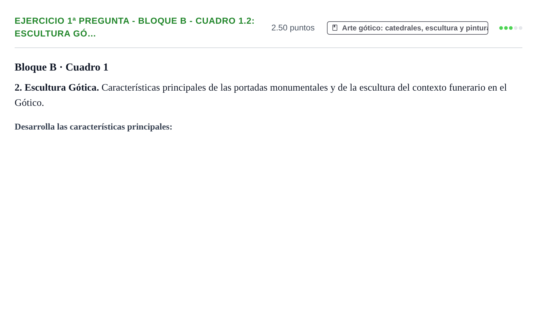 Enunciado: Ejercicio 1ª Pregunta - Bloque B - Cuadro 1.2: Escultura Gó… · Historia del Arte PAU Navarra Extraordinaria 2025