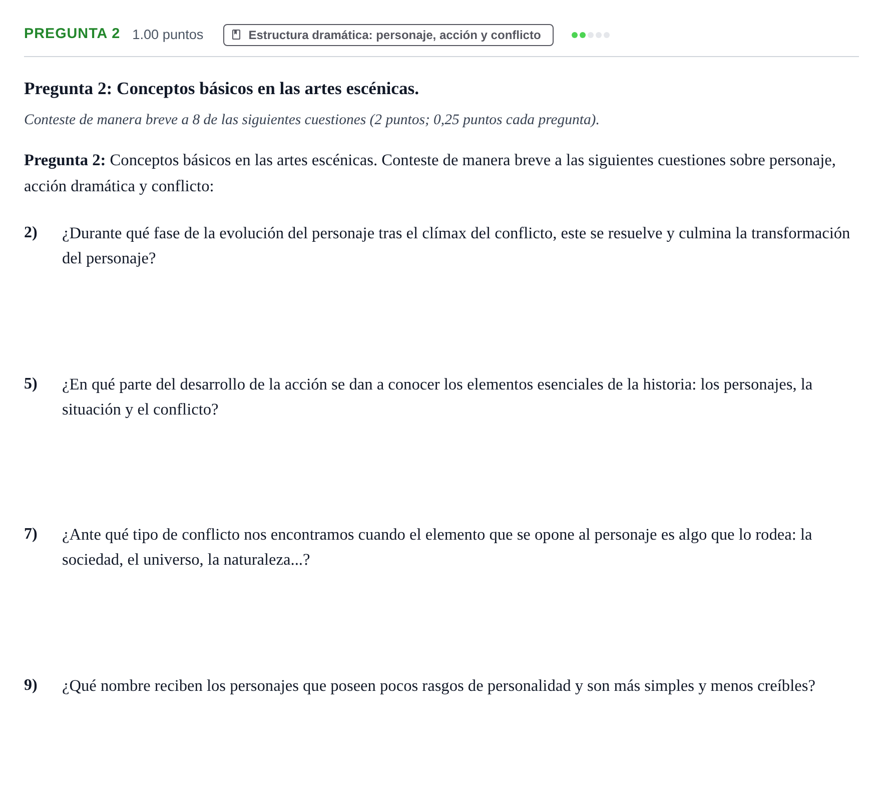 Enunciado: Pregunta 2 - Estructura dramática · Artes Escénicas PAU Navarra Extraordinaria 2025