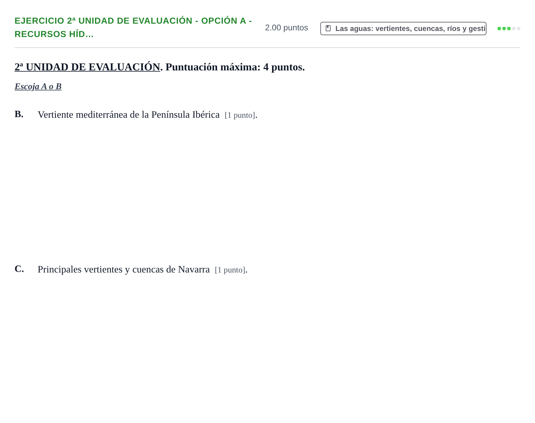 Enunciado: Ejercicio 2ª Unidad de Evaluación - Opción A - Recursos híd… · Geografía PAU Navarra Extraordinaria 2025