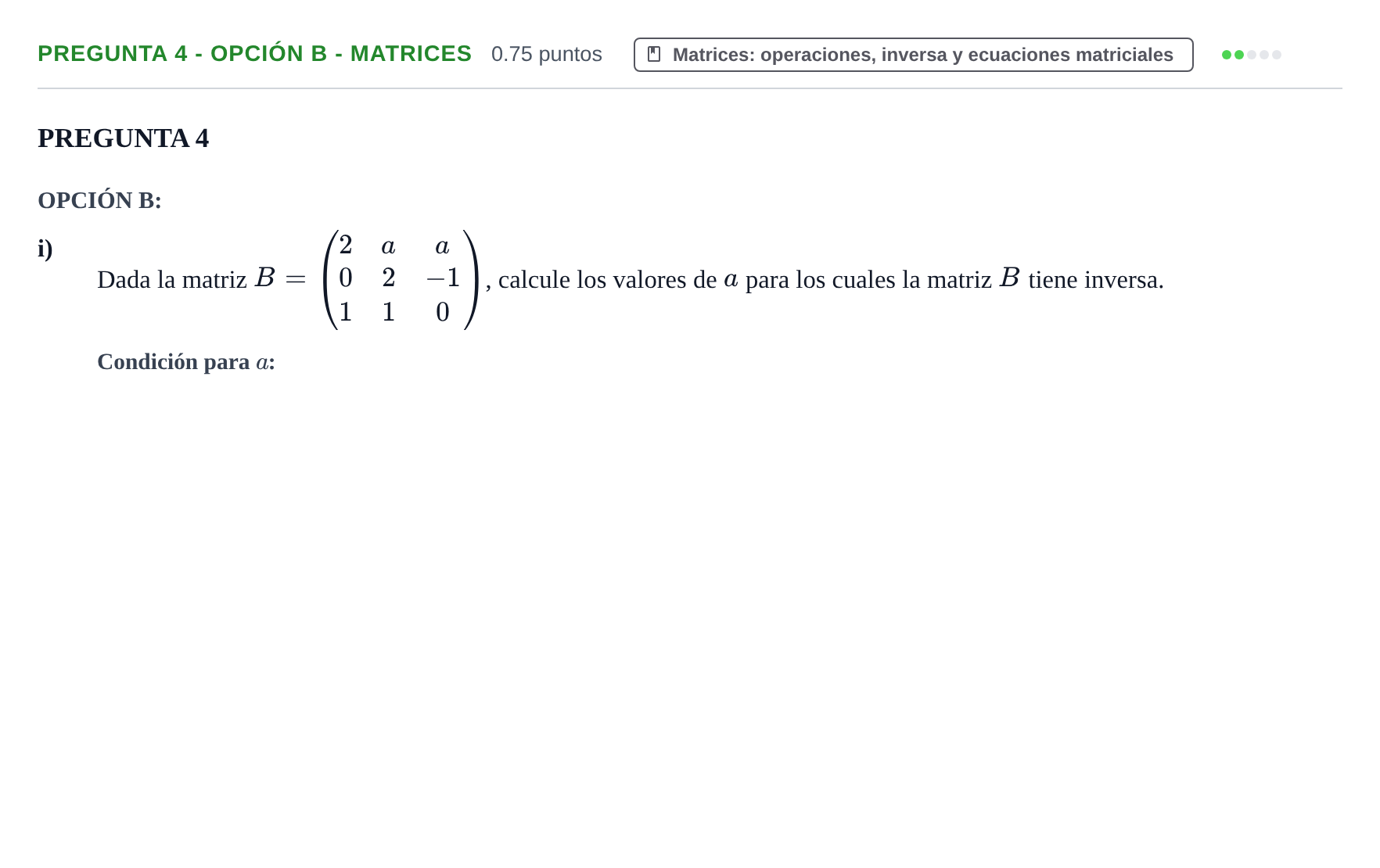 Enunciado: Pregunta 4 - Opción B - Matrices · Matemáticas aplicadas a las Ciencias Sociales II PAU Navarra Extraordinaria 2025