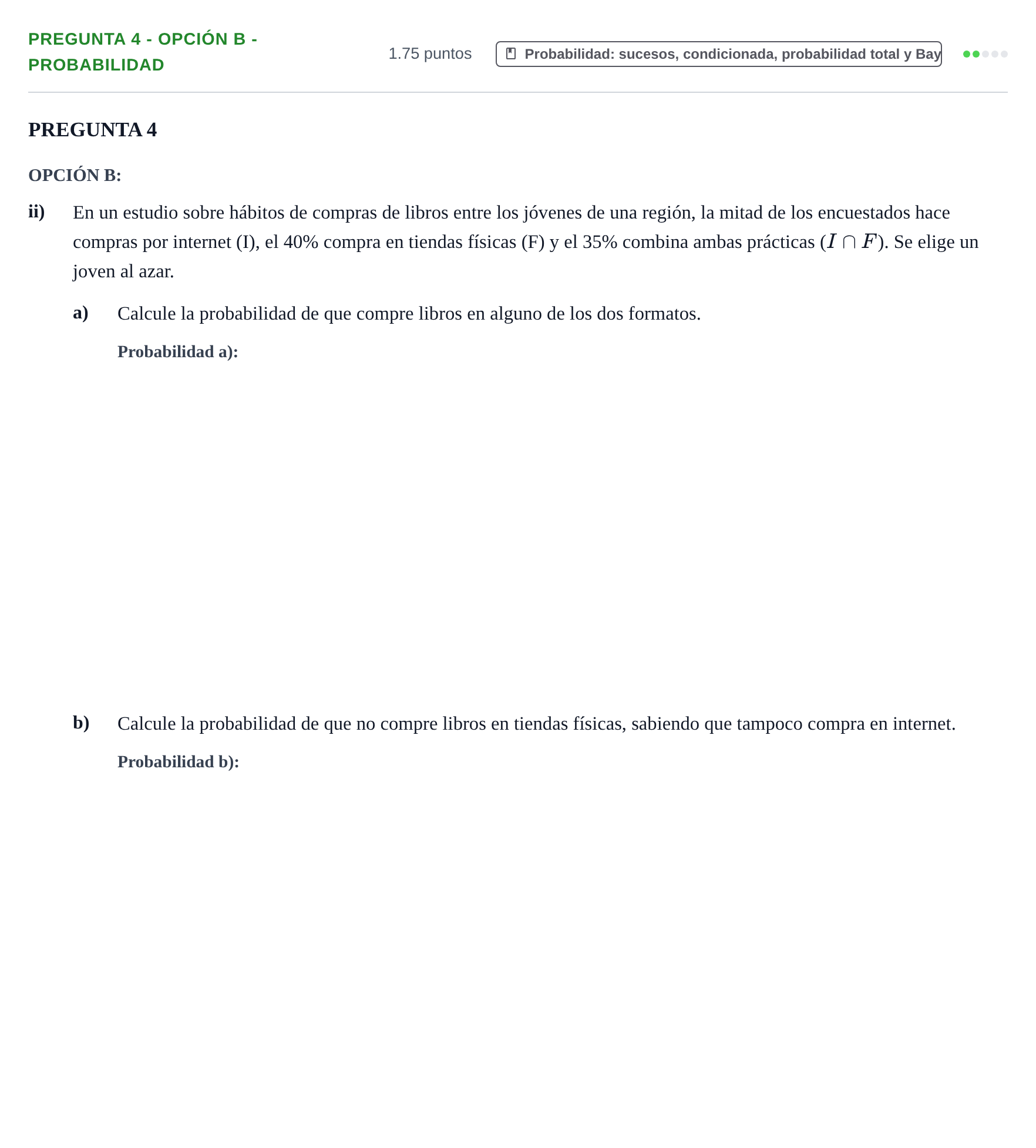Enunciado: Pregunta 4 - Opción B - Probabilidad · Matemáticas aplicadas a las Ciencias Sociales II PAU Navarra Extraordinaria 2025