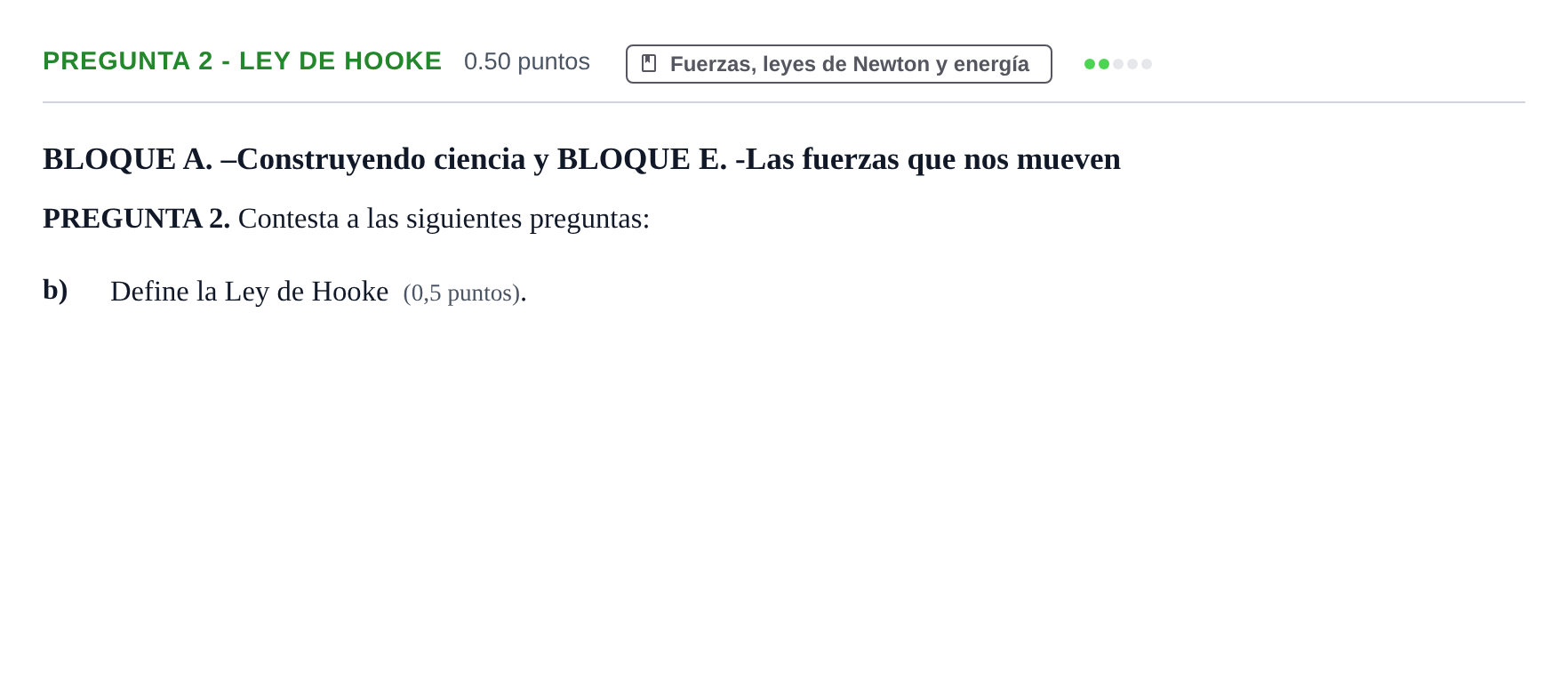 Enunciado: Pregunta 2 - Ley de Hooke · Ciencias Generales PAU Navarra Ordinaria 2025