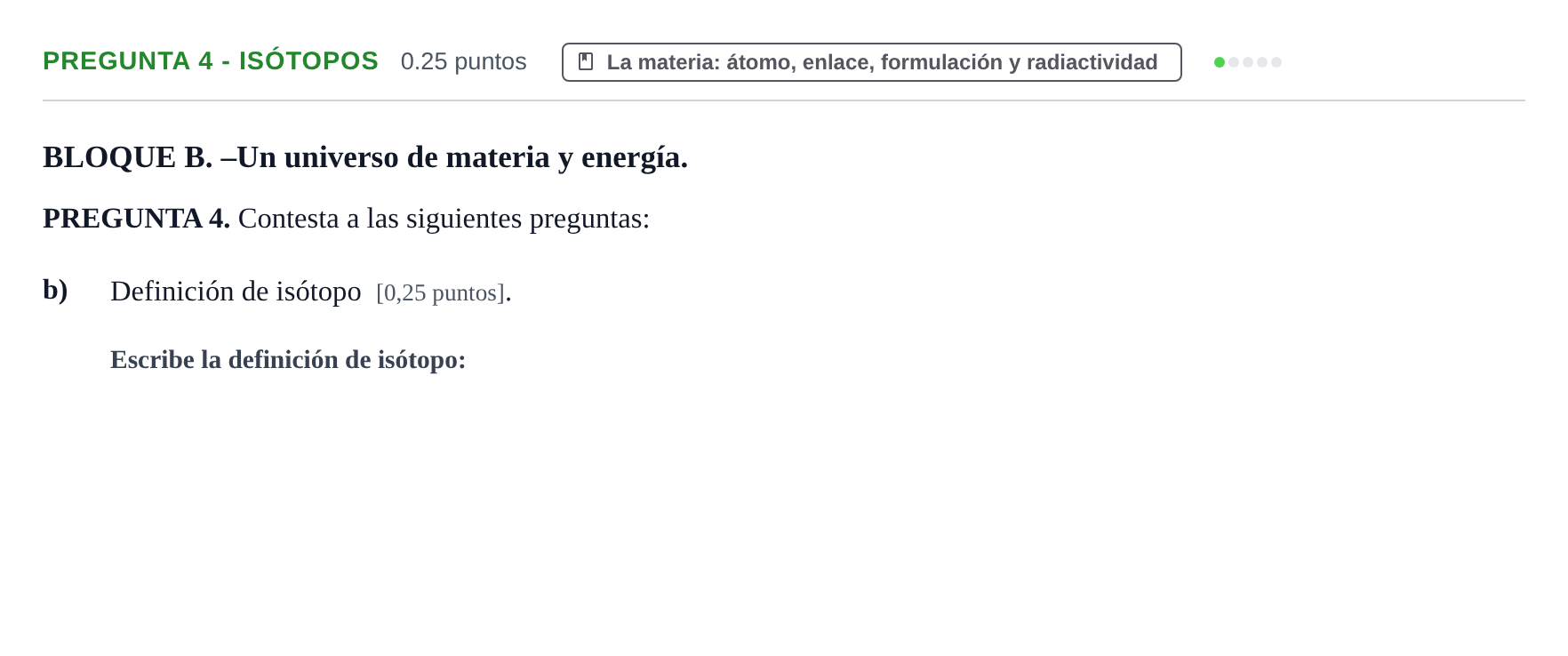 Enunciado: Pregunta 4 - Isótopos · Ciencias Generales PAU Navarra Ordinaria 2025