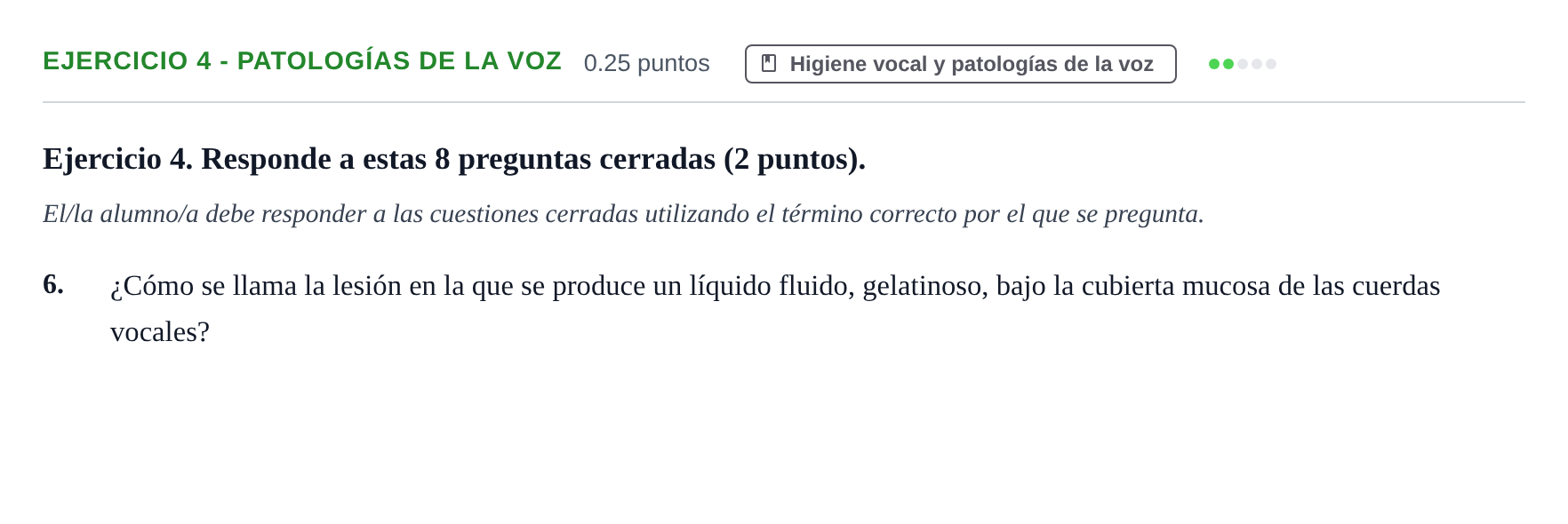 Enunciado: Ejercicio 4 - Patologías de la voz · Coro y Técnica Vocal PAU Navarra Ordinaria 2025