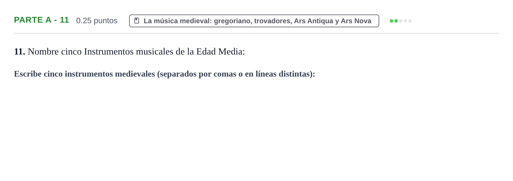 Enunciado: Ejercicio Parte A - 11 · Historia de la Música y de la Danza PAU Navarra Ordinaria 2025