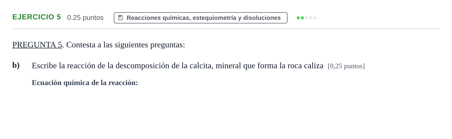 Enunciado: Ejercicio 5 - Reacciones químicas · Ciencias Generales PAU Navarra Extraordinaria 2025