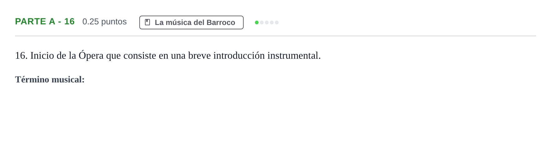 Enunciado: Ejercicio Parte A - 16 · Historia de la Música y de la Danza PAU Navarra Extraordinaria 2025