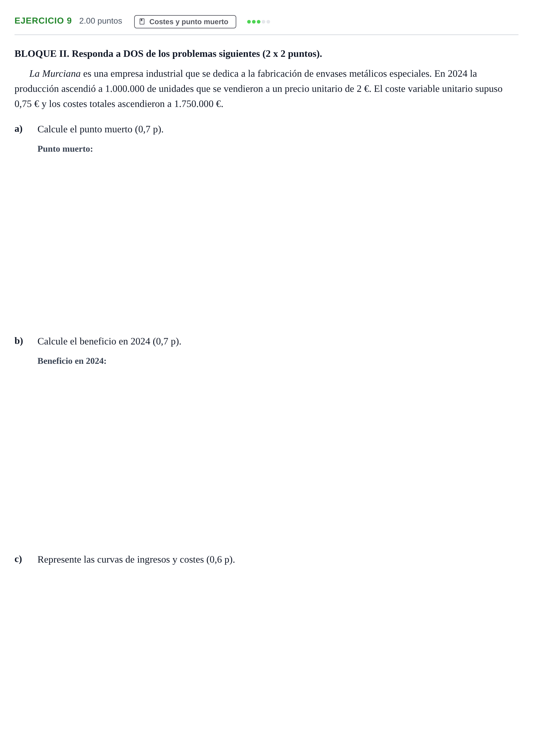 Enunciado: Problema 9 · Empresa y Diseño de Modelos de Negocio PAU Murcia Ordinaria 2025