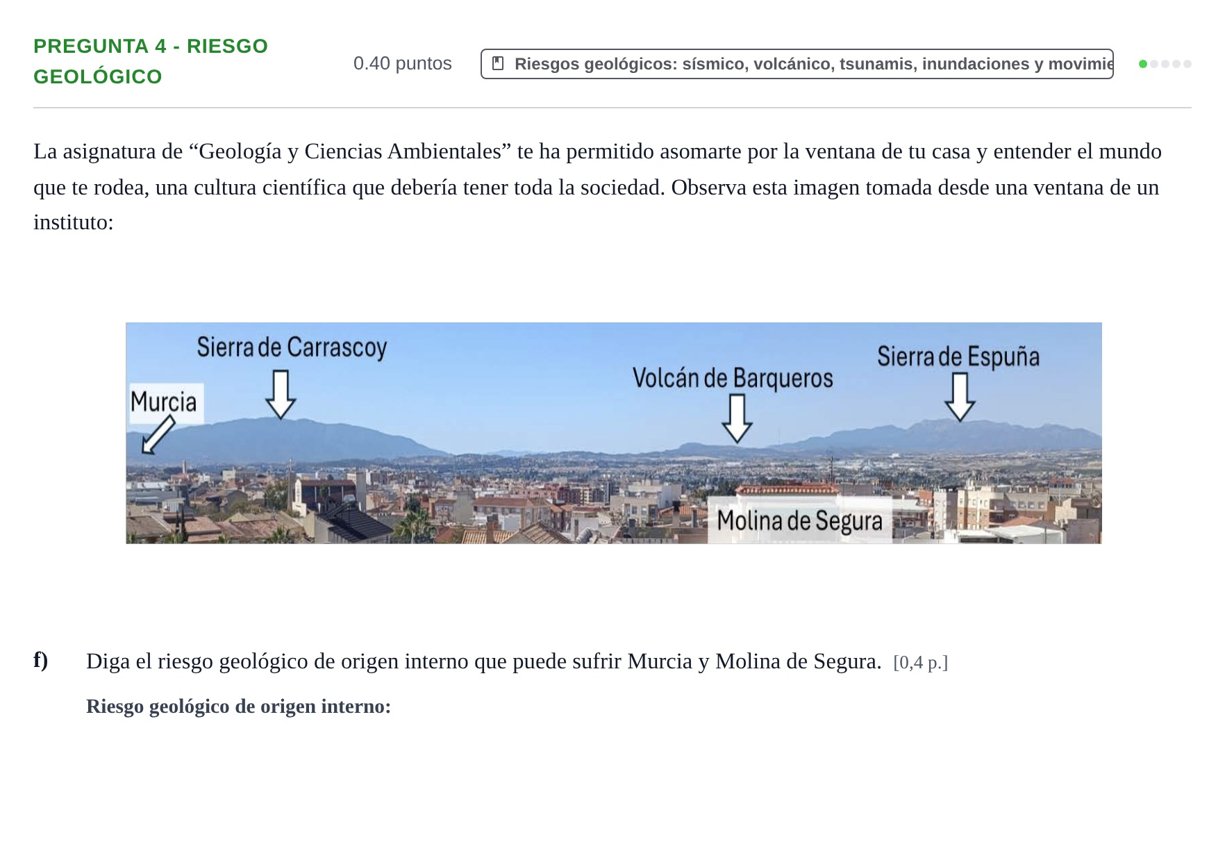 Enunciado: Pregunta 4 - Riesgo geológico · Geología y Ciencias Ambientales PAU Murcia Ordinaria 2025