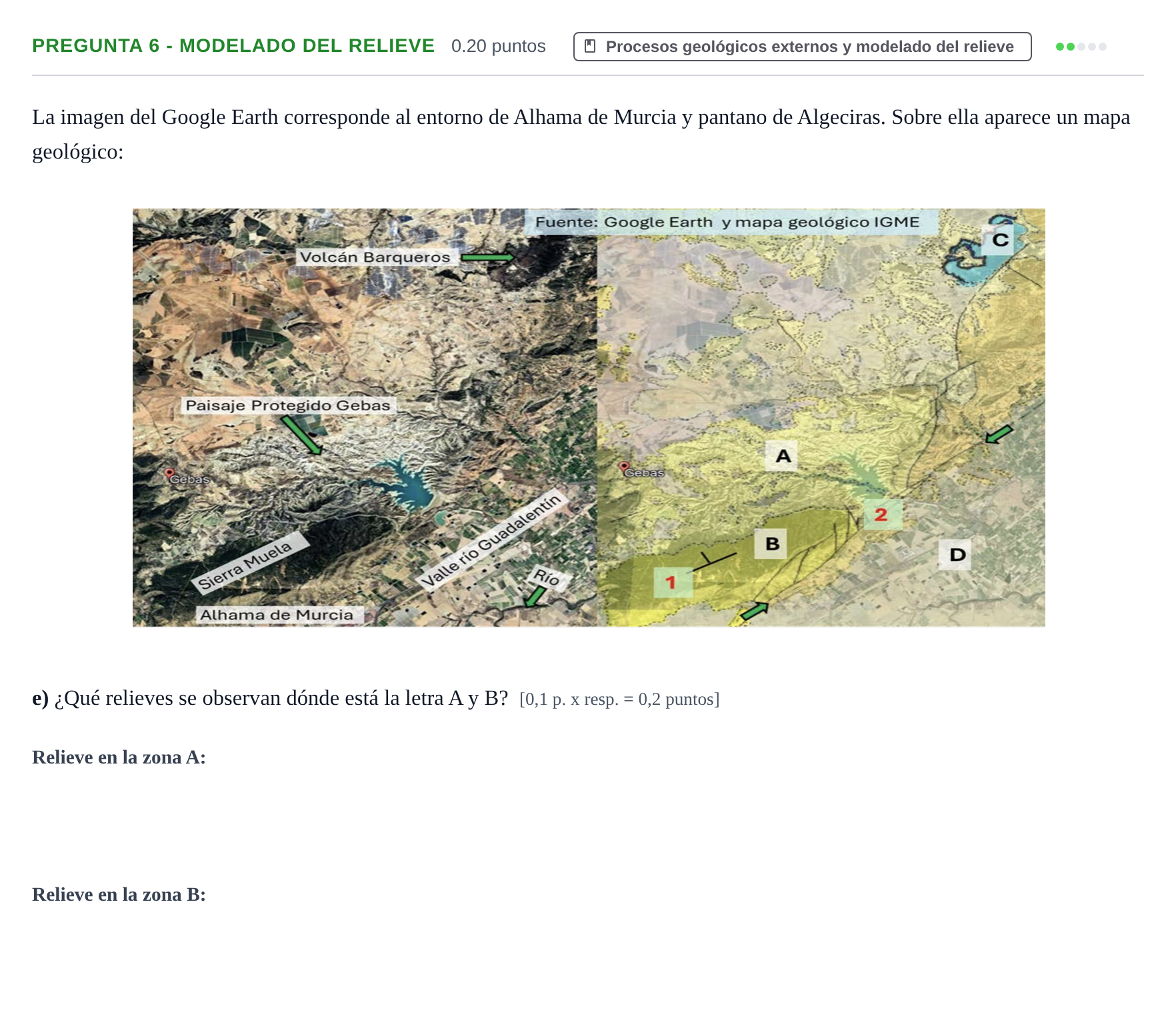Enunciado: Pregunta 6 - Modelado del relieve · Geología y Ciencias Ambientales PAU Murcia Ordinaria 2025