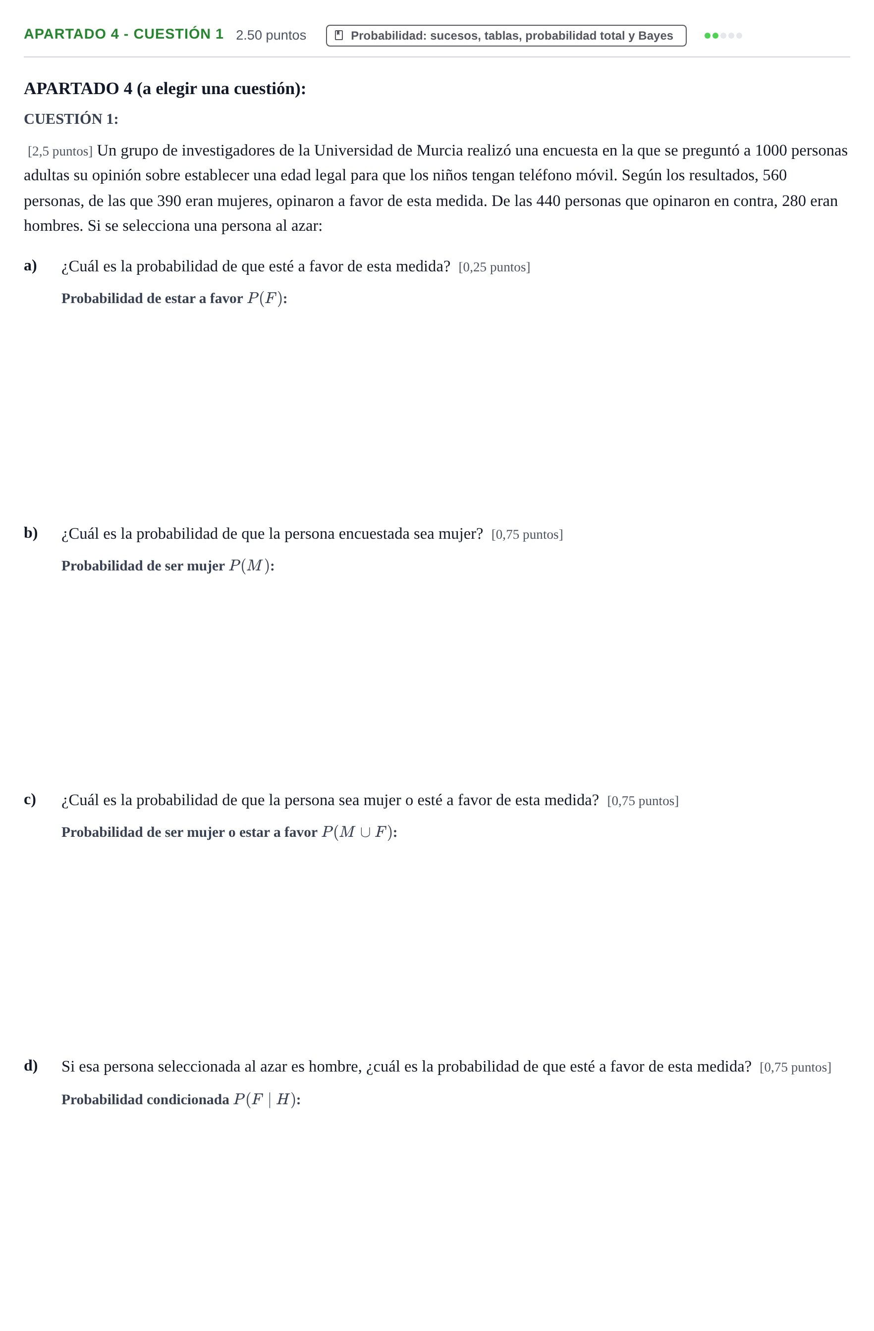 Enunciado: Apartado 4 - Cuestión 1 · Matemáticas aplicadas a las Ciencias Sociales II PAU Murcia Ordinaria 2025