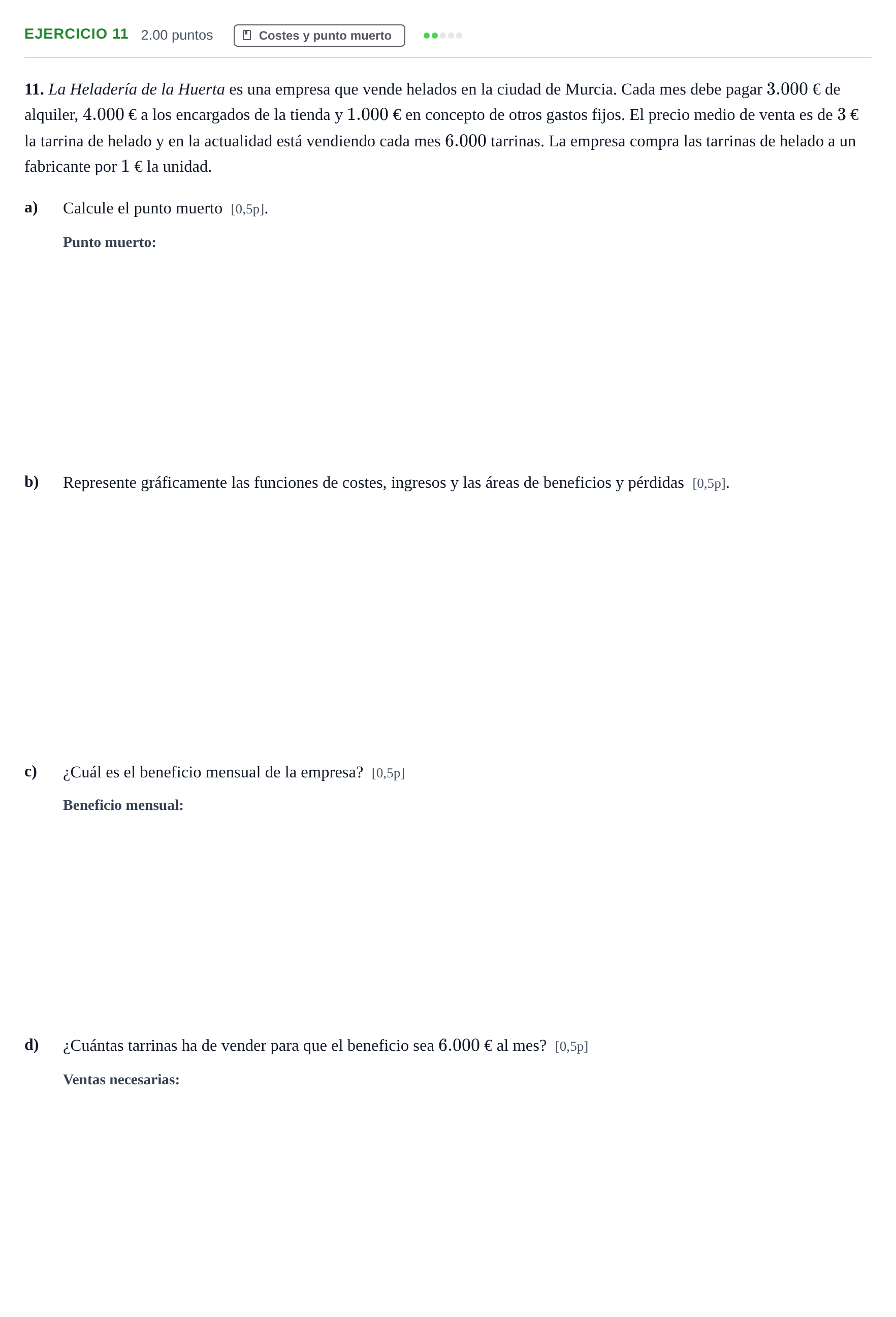 Enunciado: Problema 11 · Empresa y Diseño de Modelos de Negocio PAU Murcia Extraordinaria 2025