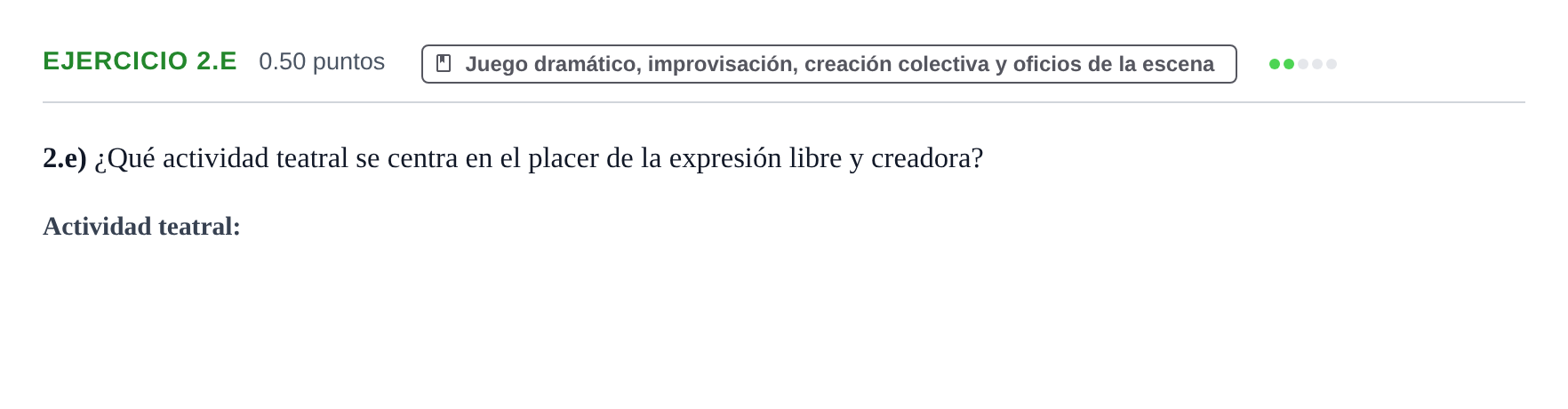 Enunciado: Ejercicio 2.e · Artes Escénicas PAU Navarra Ordinaria 2024