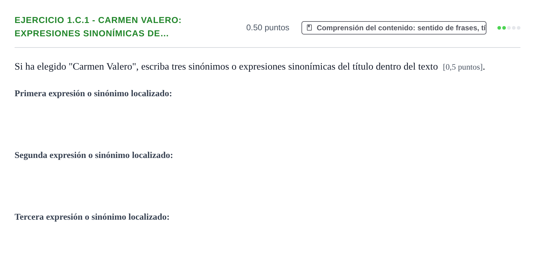 Enunciado: Ejercicio 1.c.1 - Carmen Valero: Expresiones sinonímicas de… · Lengua Castellana y Literatura II PAU Navarra Ordinaria 2024