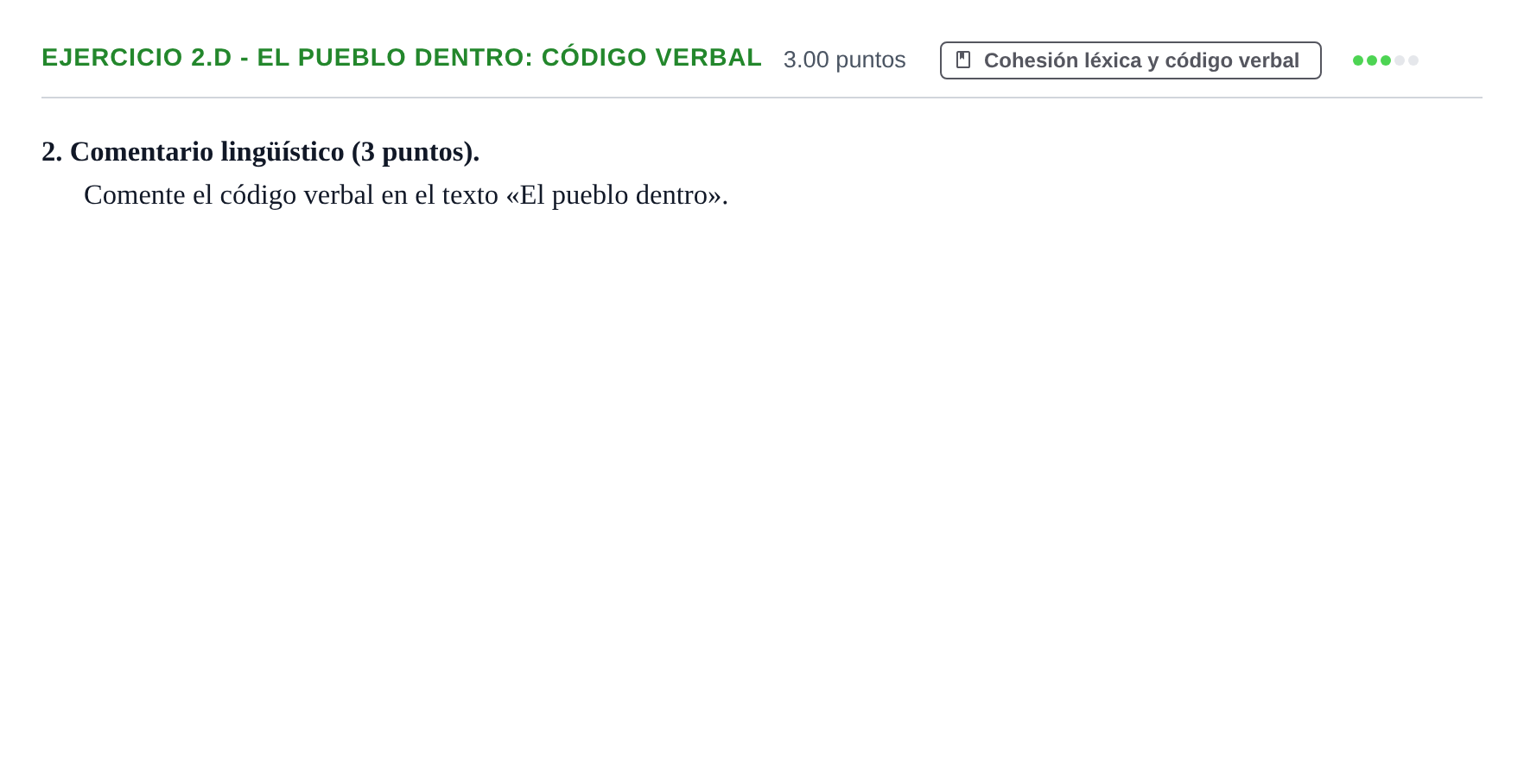Enunciado: Ejercicio 2.d - El pueblo dentro: Código verbal · Lengua Castellana y Literatura II PAU Navarra Ordinaria 2024