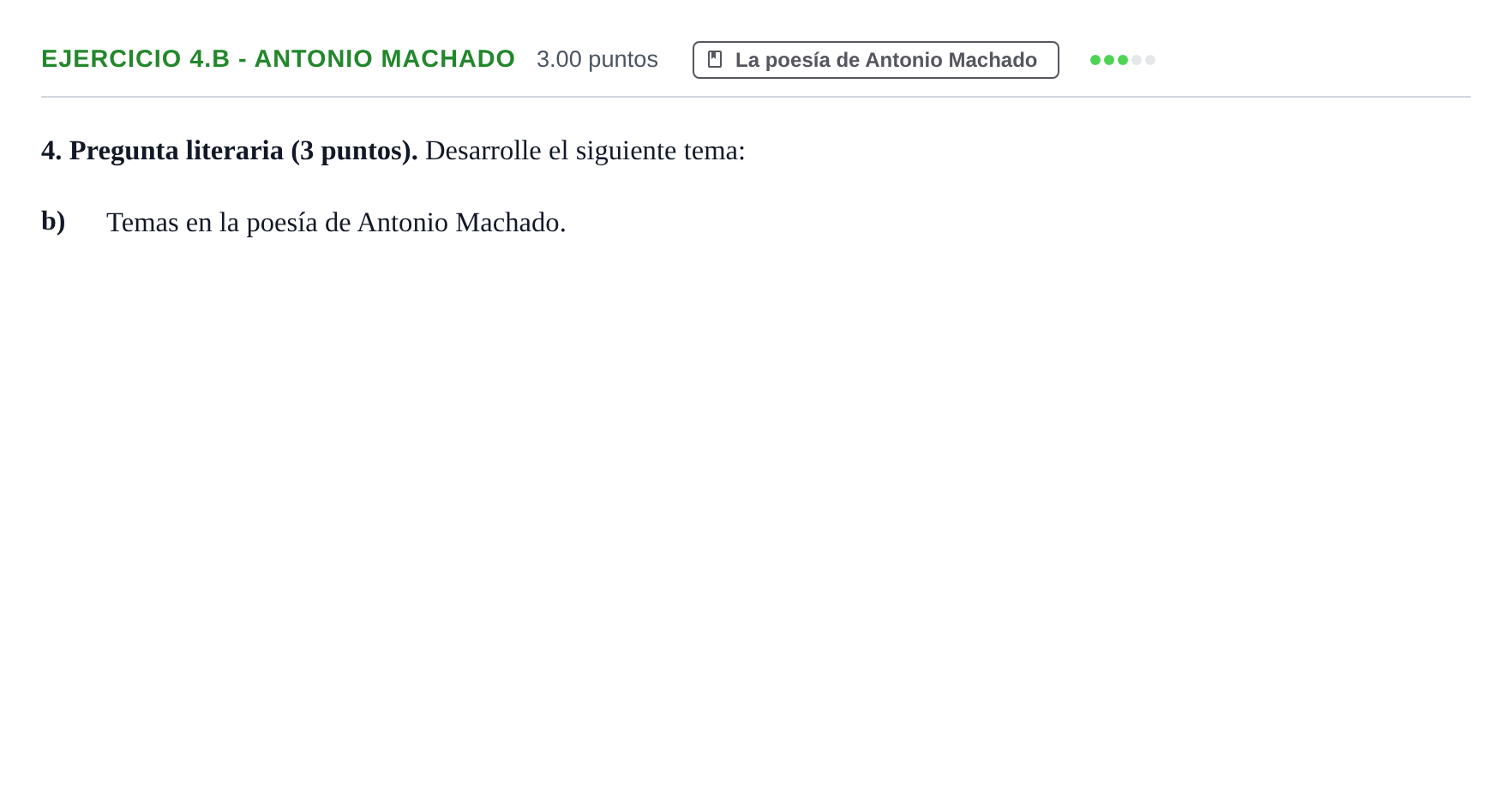 Enunciado: Ejercicio 4.b - Antonio Machado · Lengua Castellana y Literatura II PAU Navarra Ordinaria 2024