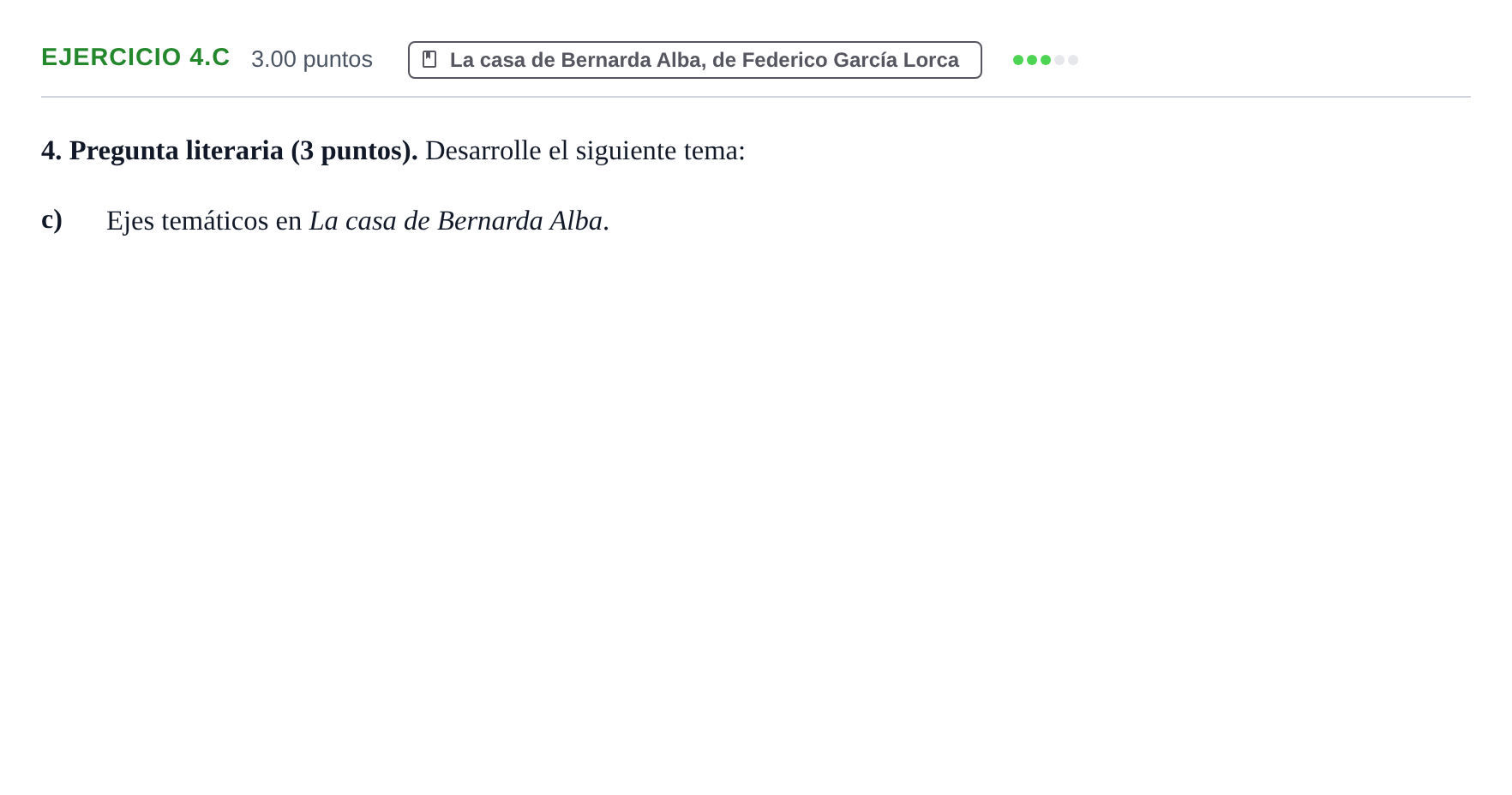 Enunciado: Ejercicio 4.c - La casa de Bernarda Alba · Lengua Castellana y Literatura II PAU Navarra Ordinaria 2024