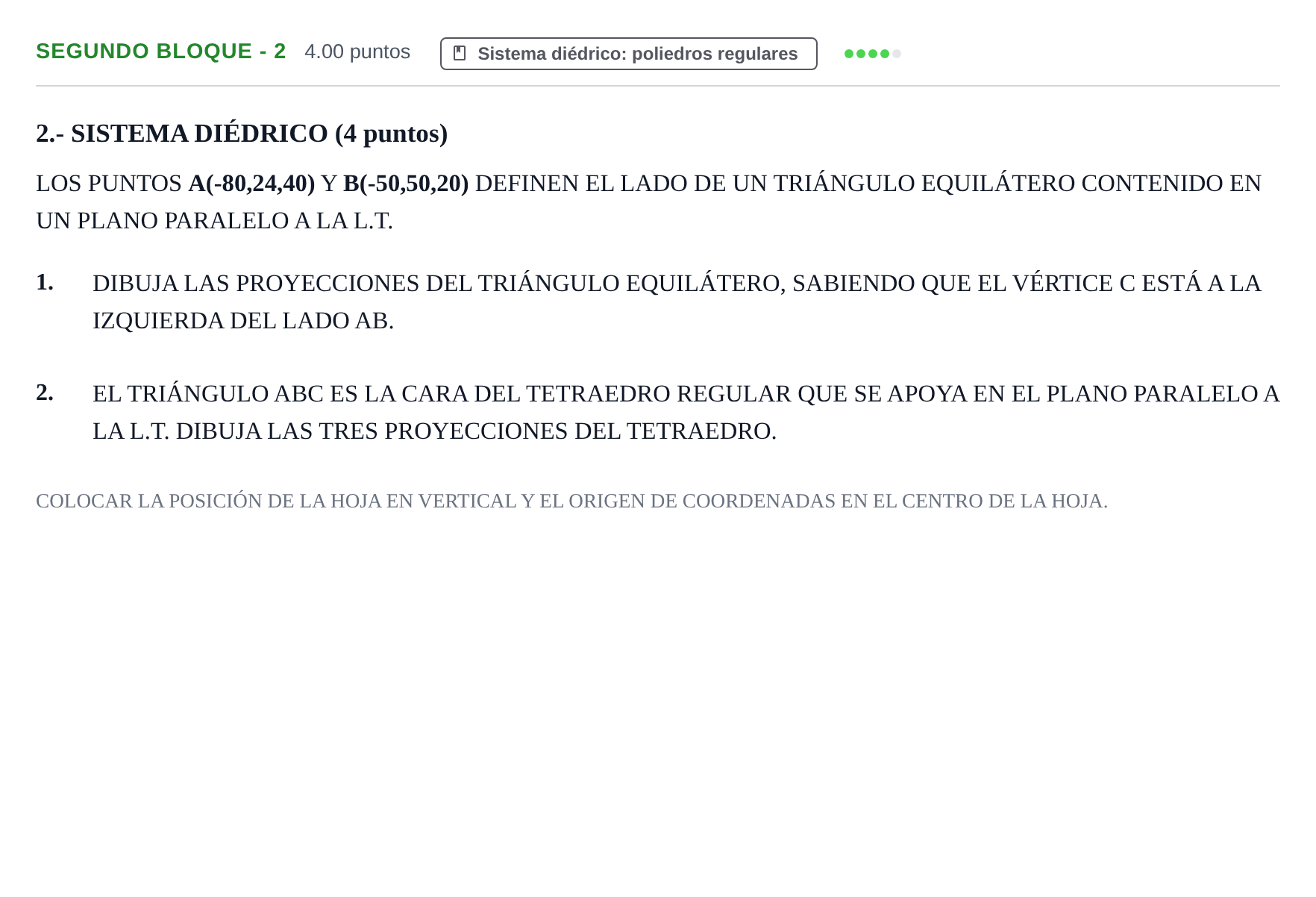 Enunciado: Ejercicio Segundo Bloque - 2 · Dibujo técnico II PAU Navarra Extraordinaria 2024